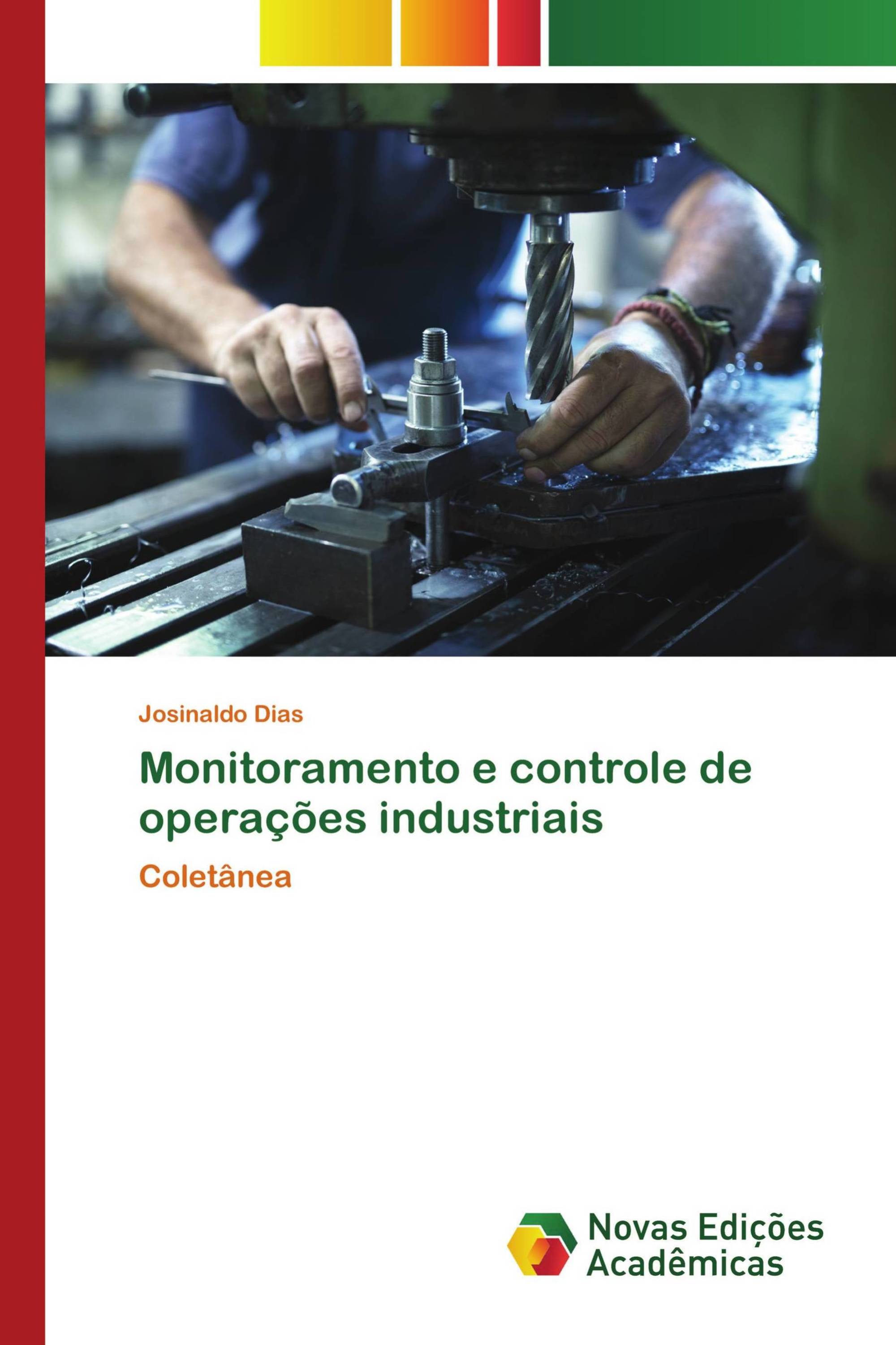 Monitoramento e controle de operações industriais