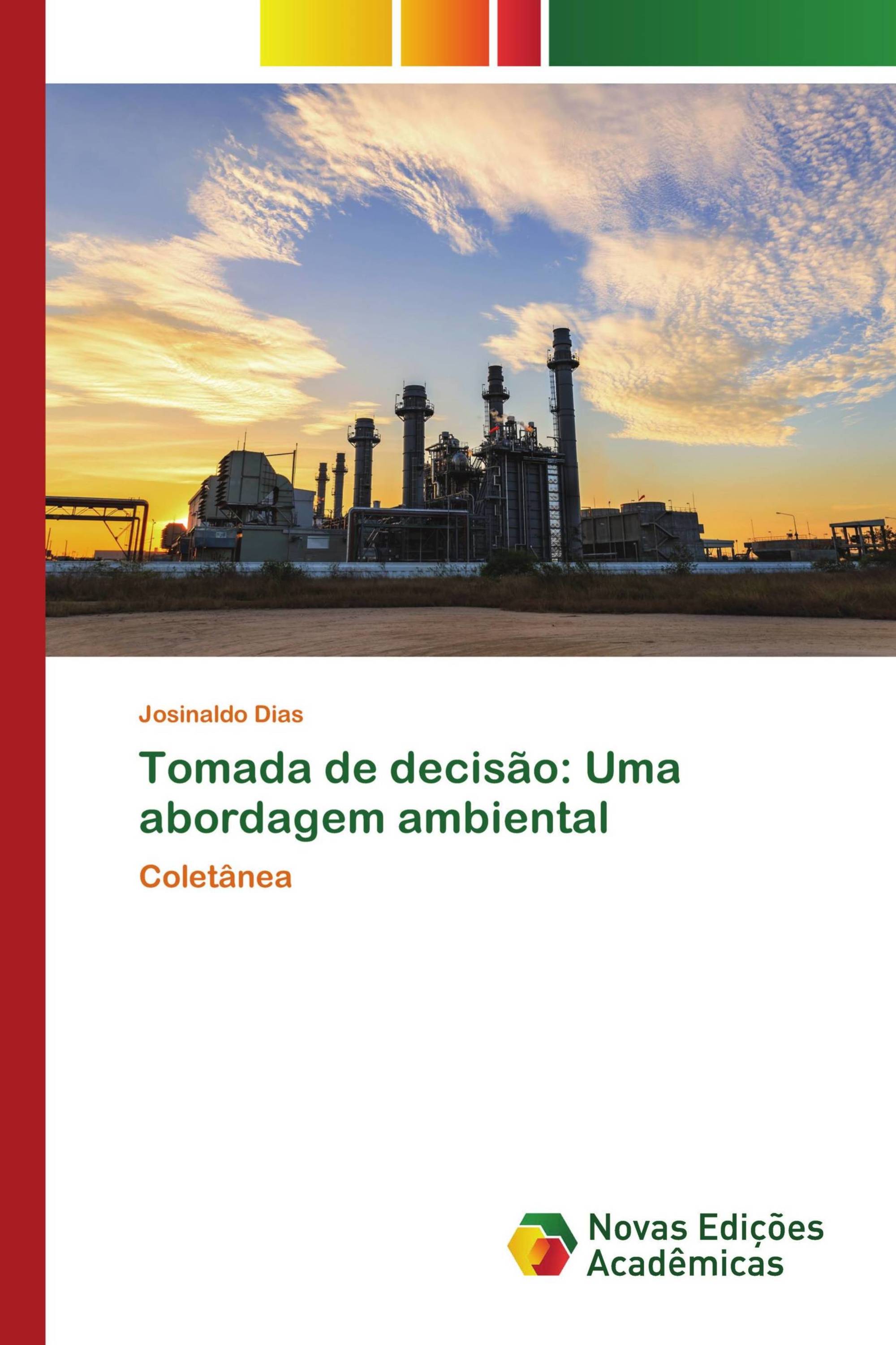 Tomada de decisão: Uma abordagem ambiental