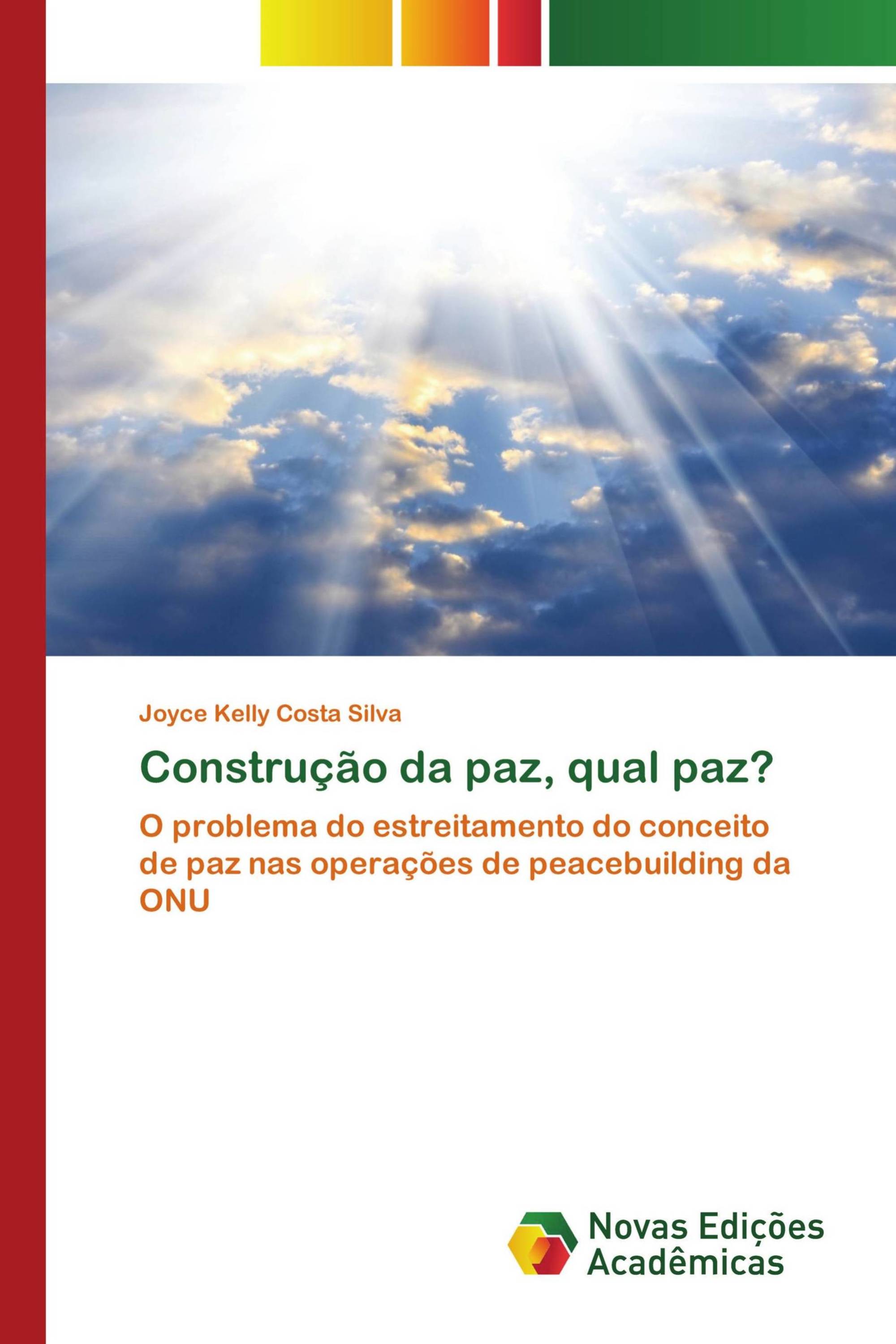 Construção da paz, qual paz?