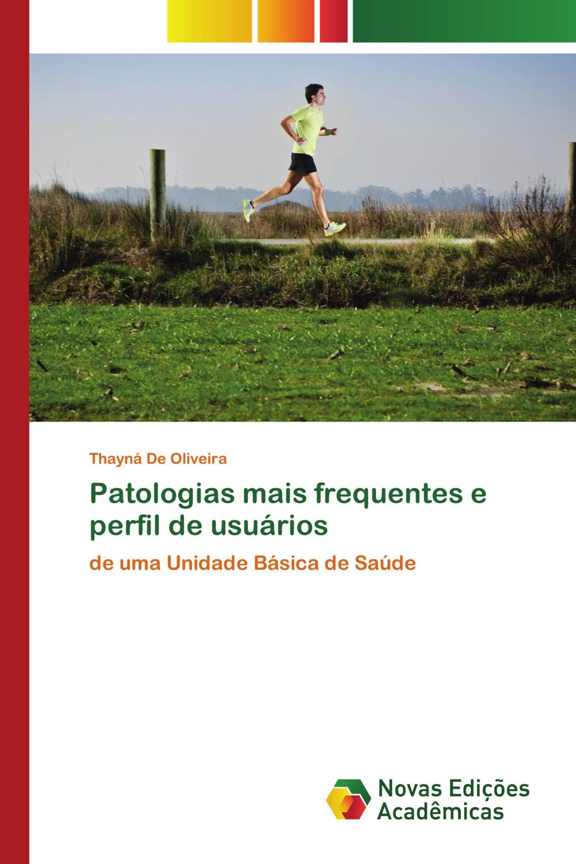 Patologias mais frequentes e perfil de usuários