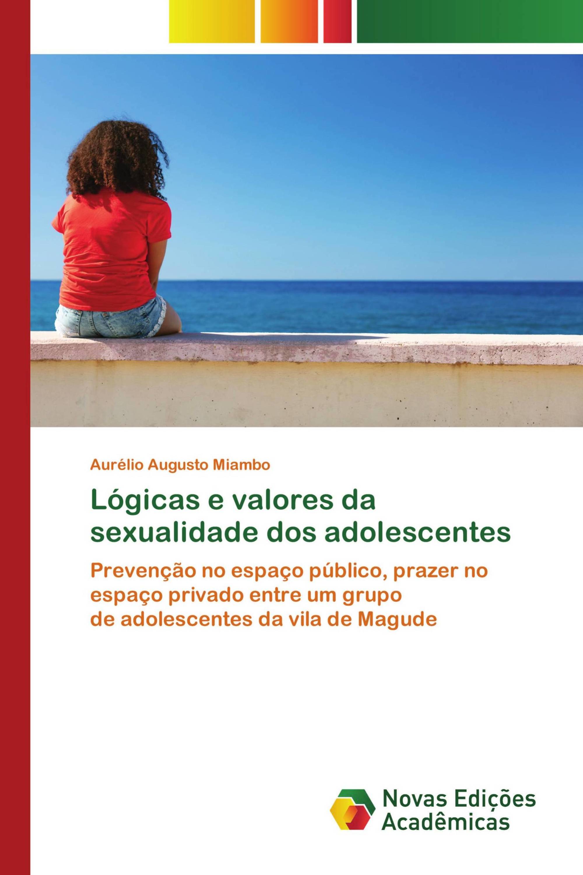 Lógicas e valores da sexualidade dos adolescentes