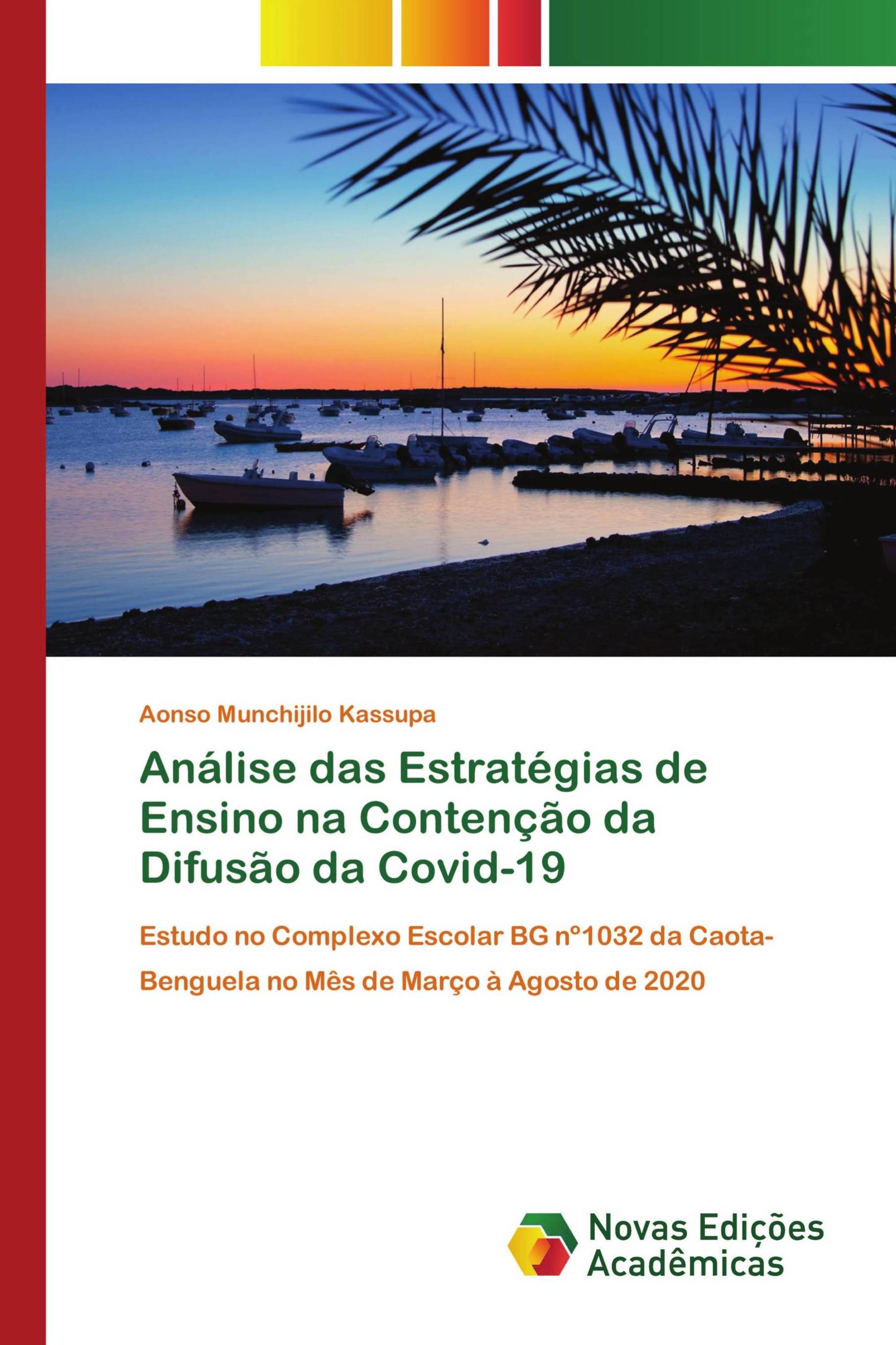 Análise das Estratégias de Ensino na Contenção da Difusão da Covid-19