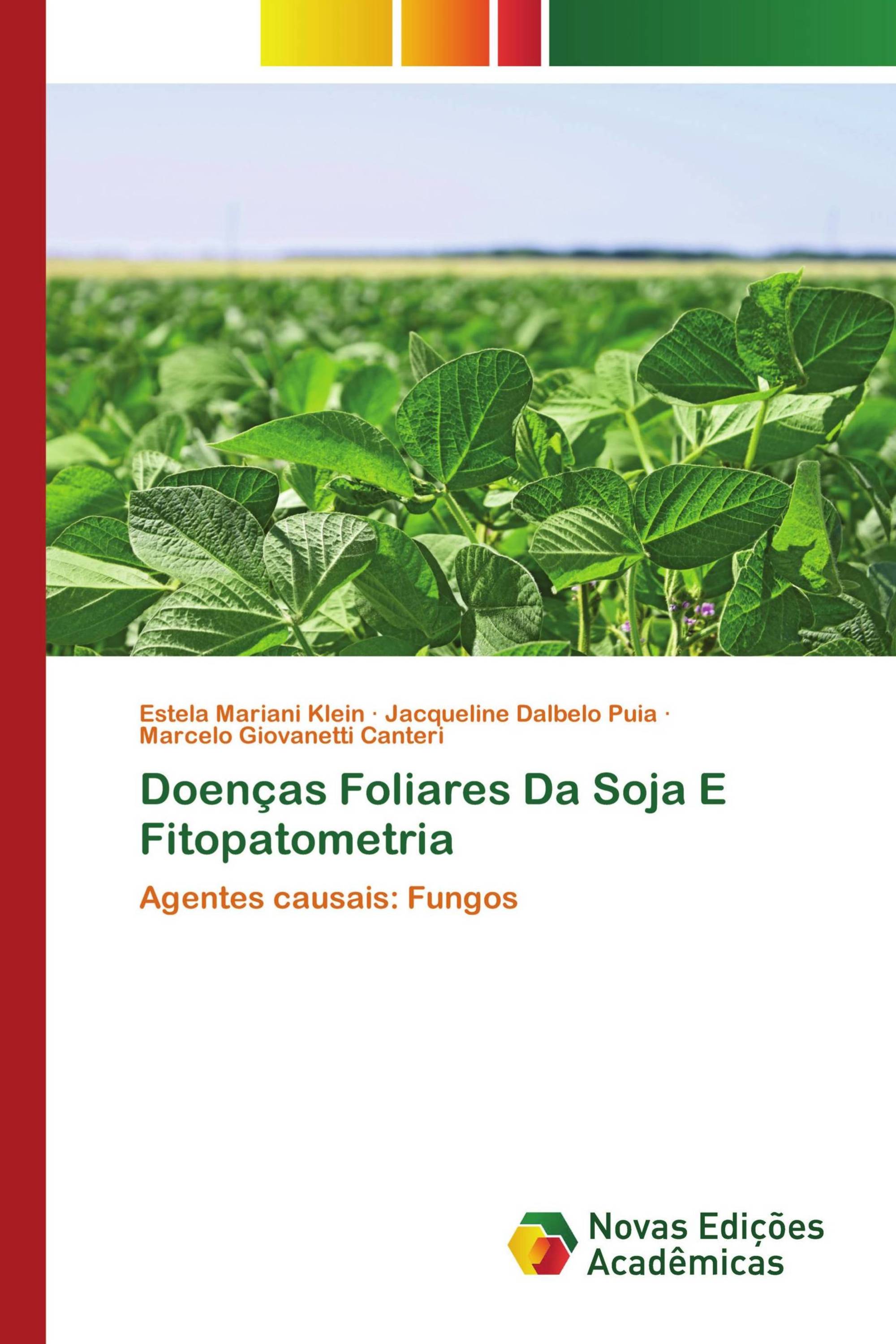 Doenças Foliares Da Soja E Fitopatometria