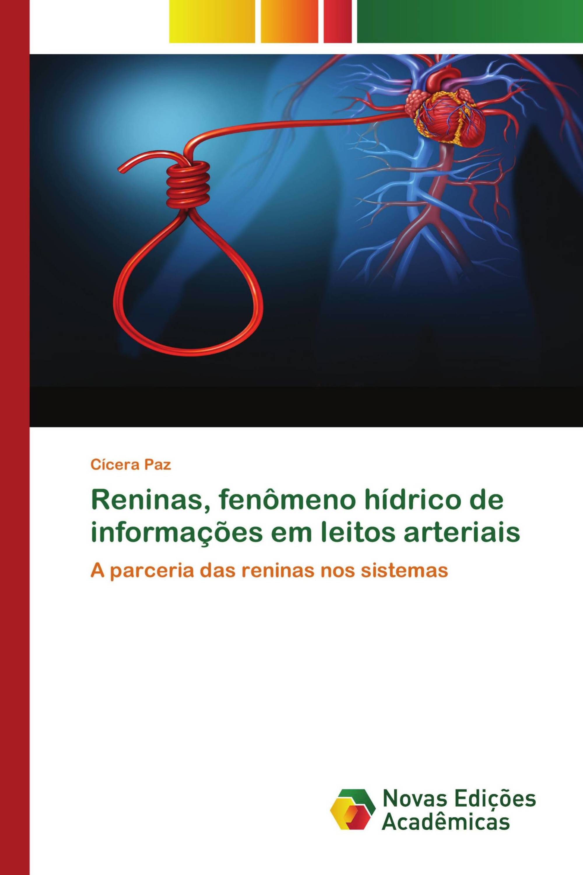 Reninas, fenômeno hídrico de informações em leitos arteriais