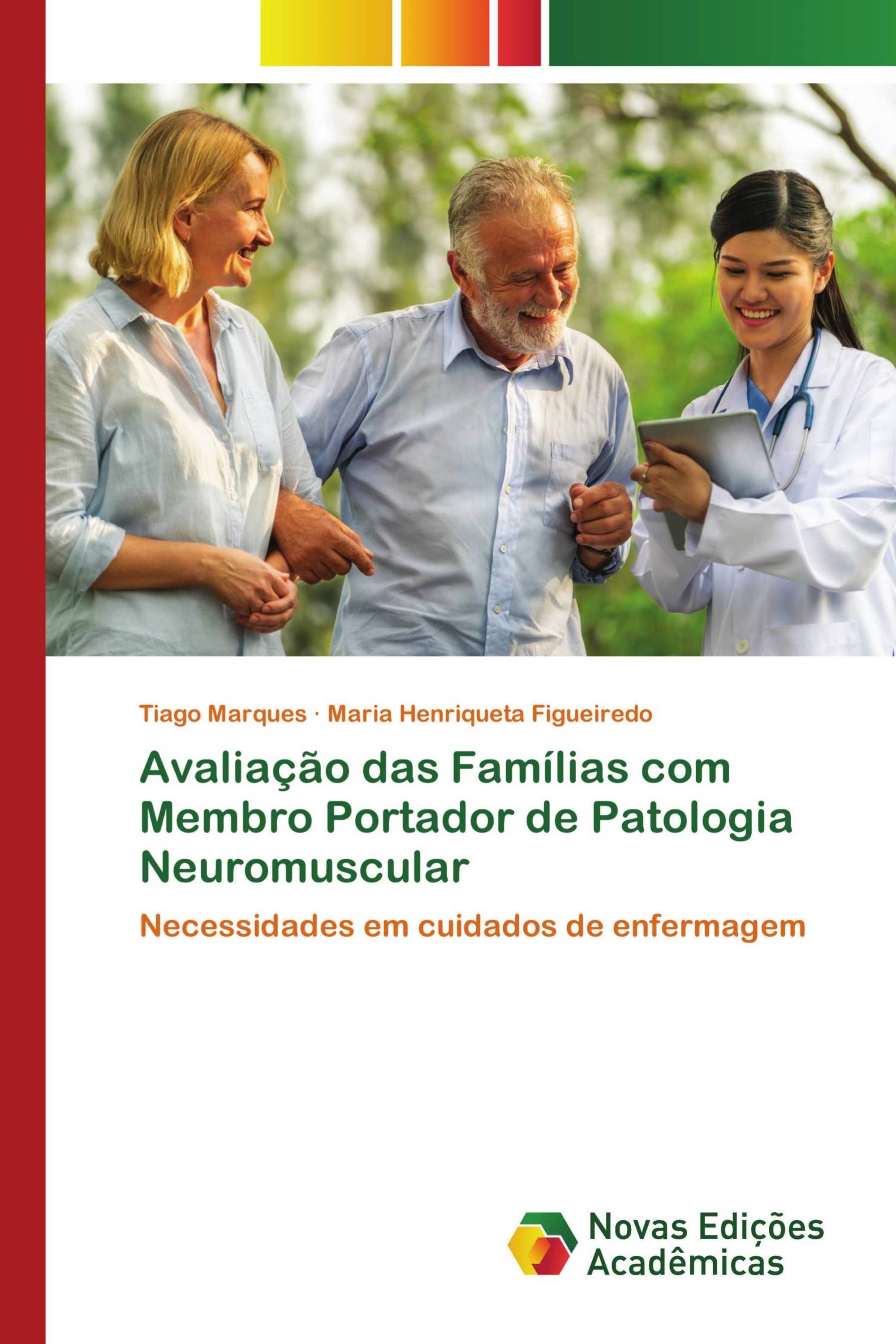 Avaliação das Famílias com Membro Portador de Patologia Neuromuscular