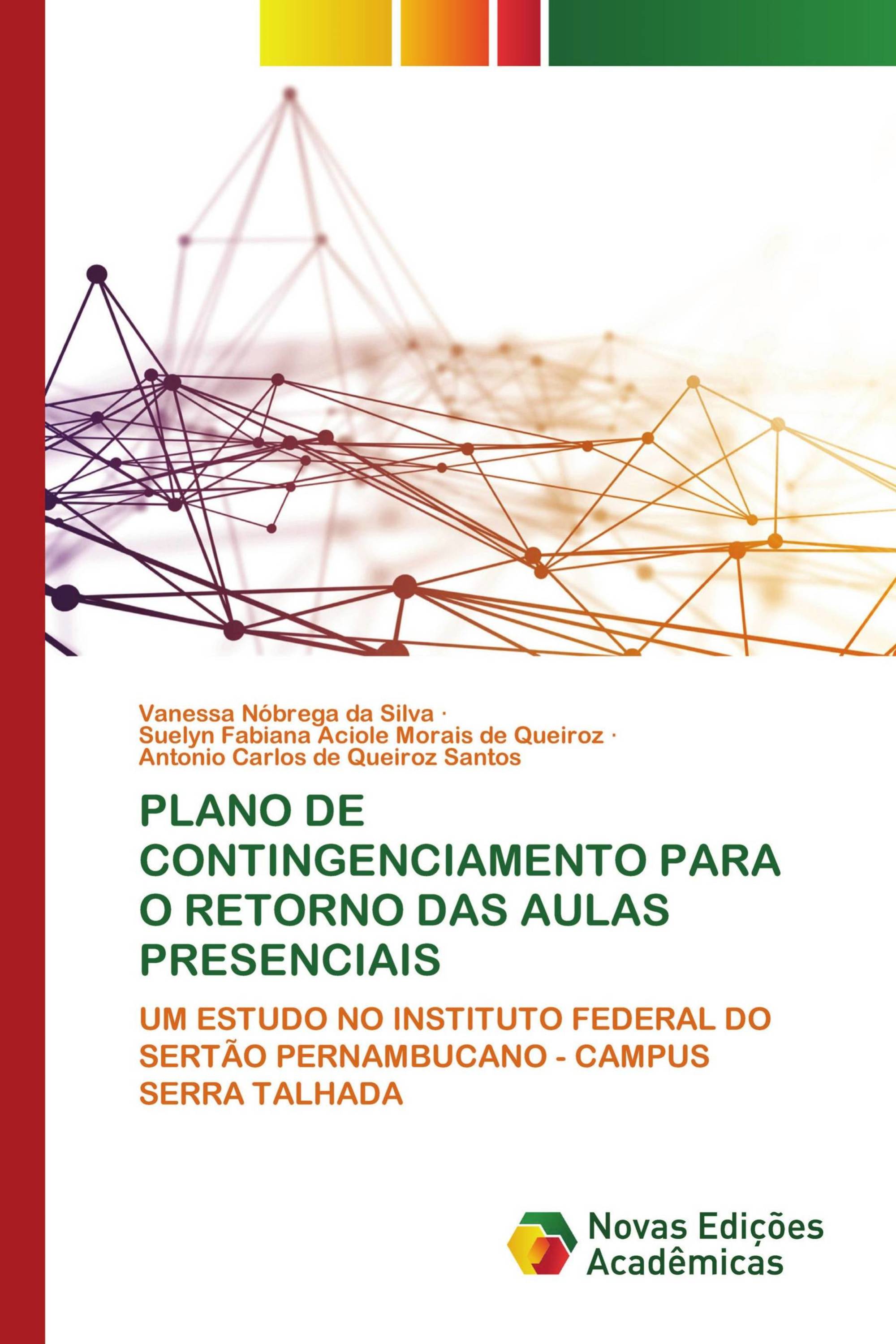 PLANO DE CONTINGENCIAMENTO PARA O RETORNO DAS AULAS PRESENCIAIS