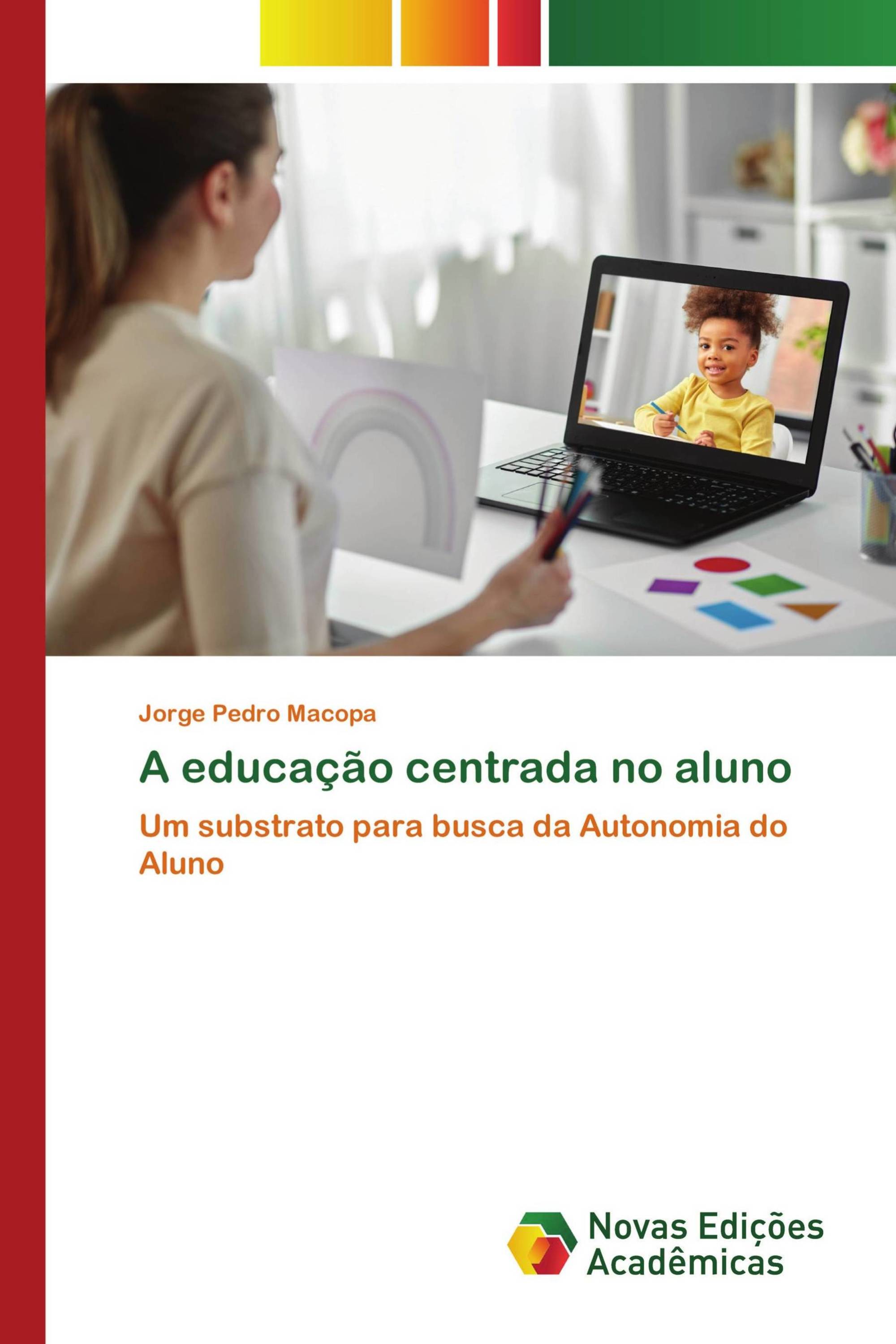 A educação centrada no aluno