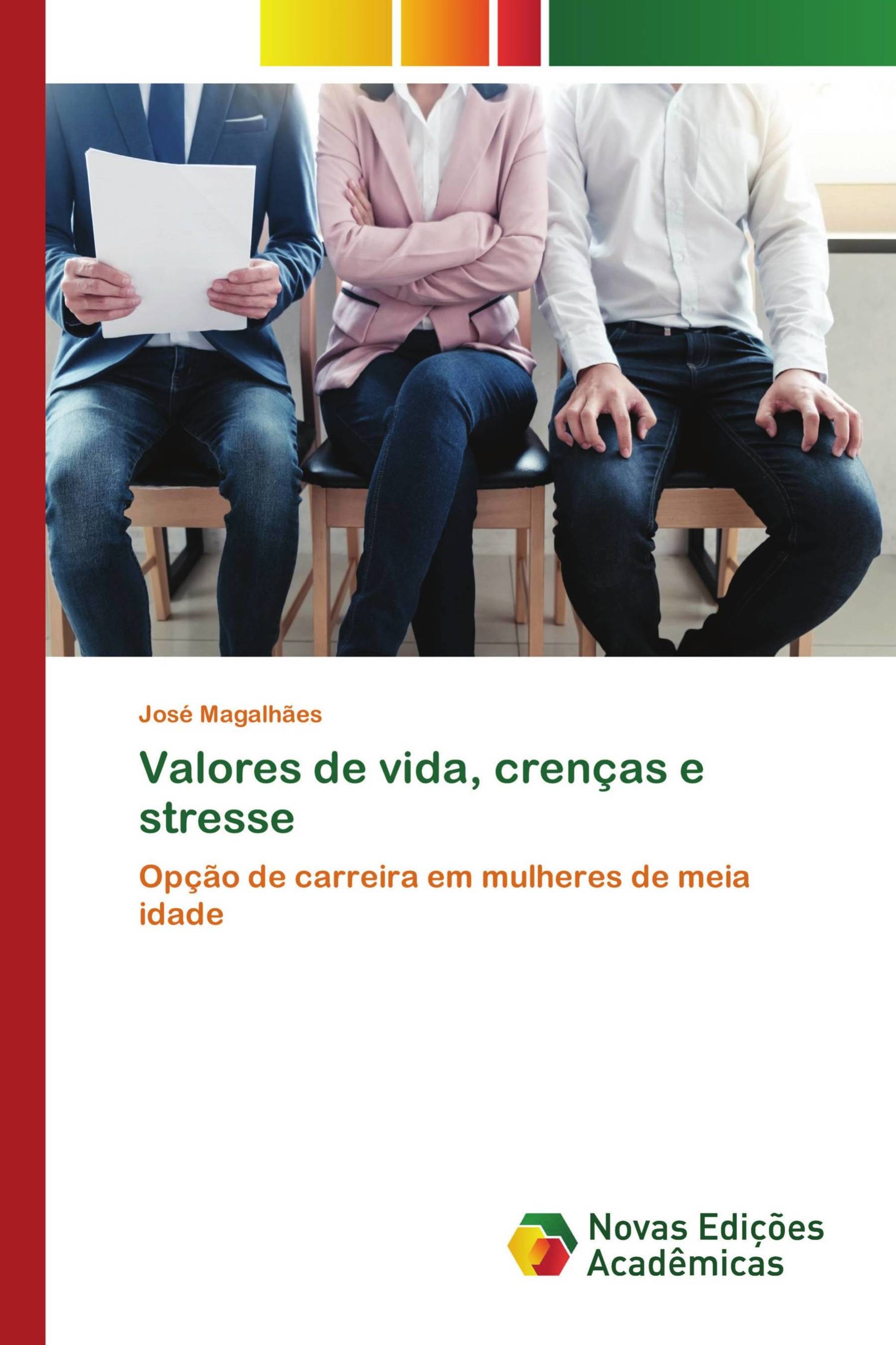 Valores de vida, crenças e stresse