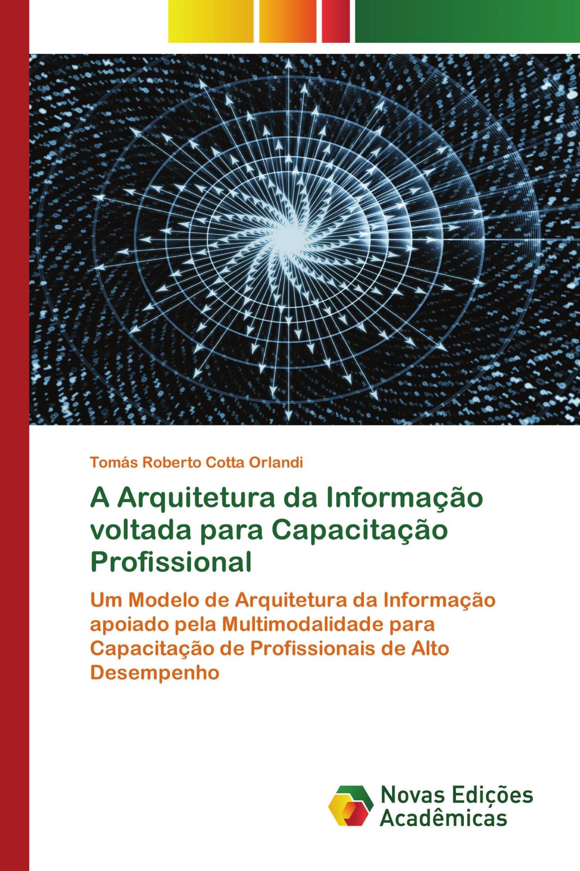 A Arquitetura da Informação voltada para Capacitação Profissional