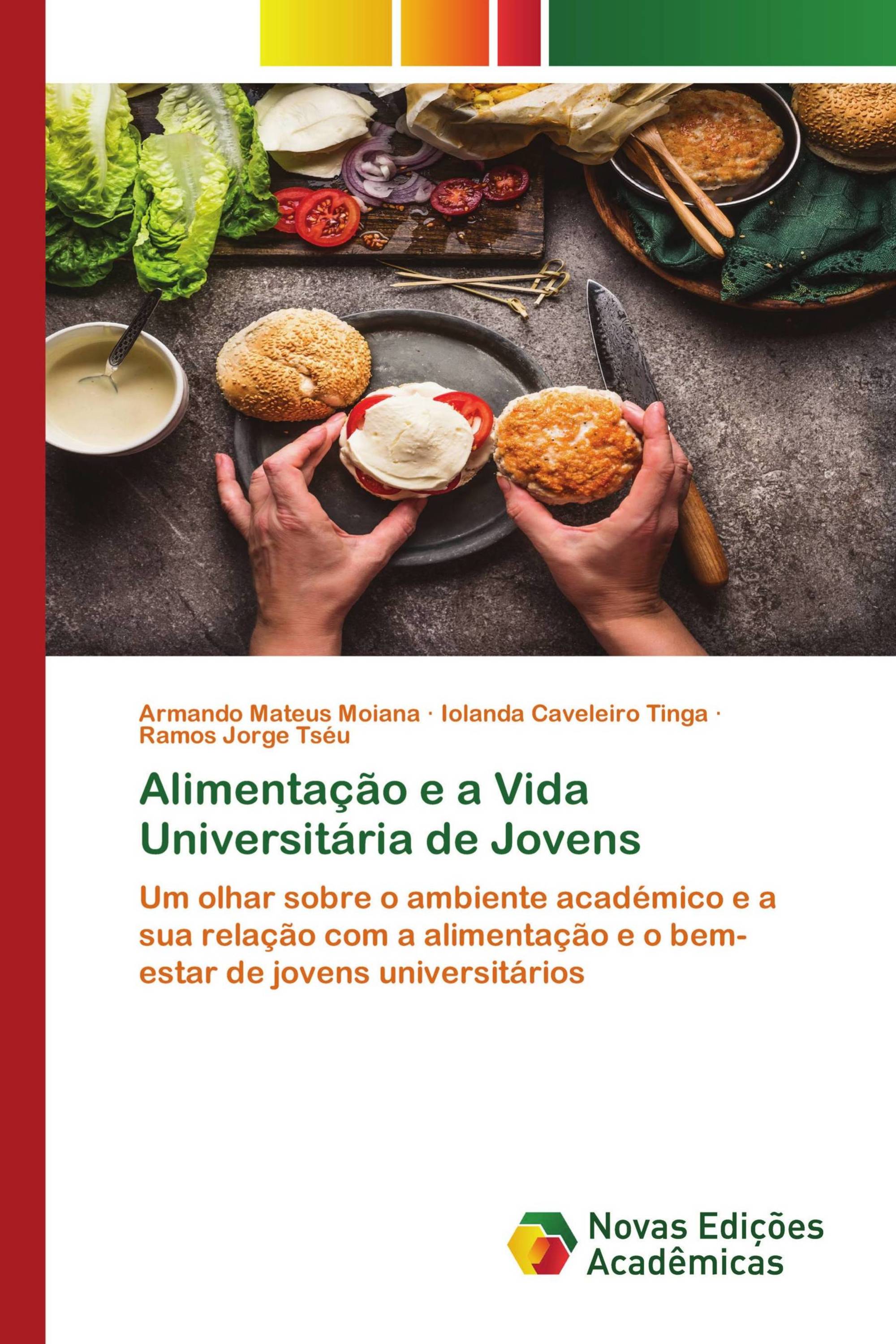 Alimentação e a Vida Universitária de Jovens