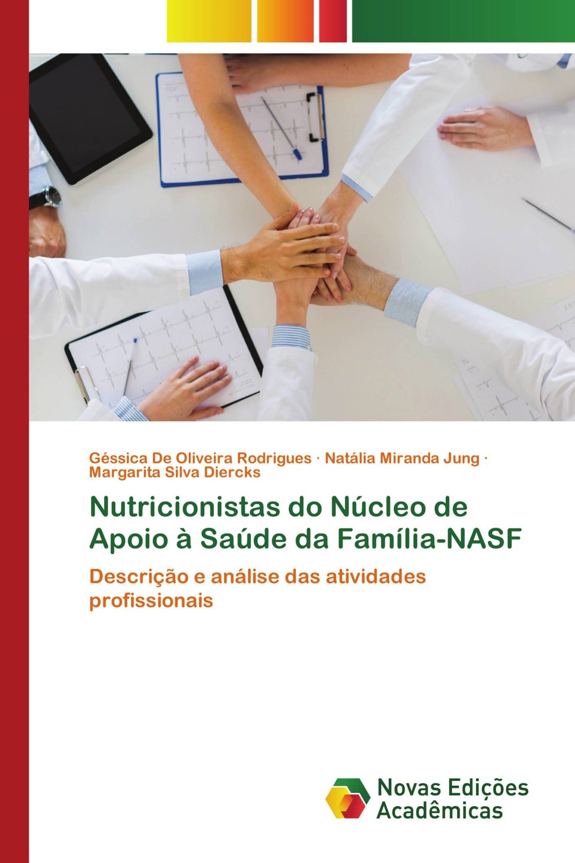 Nutricionistas do Núcleo de Apoio à Saúde da Família-NASF