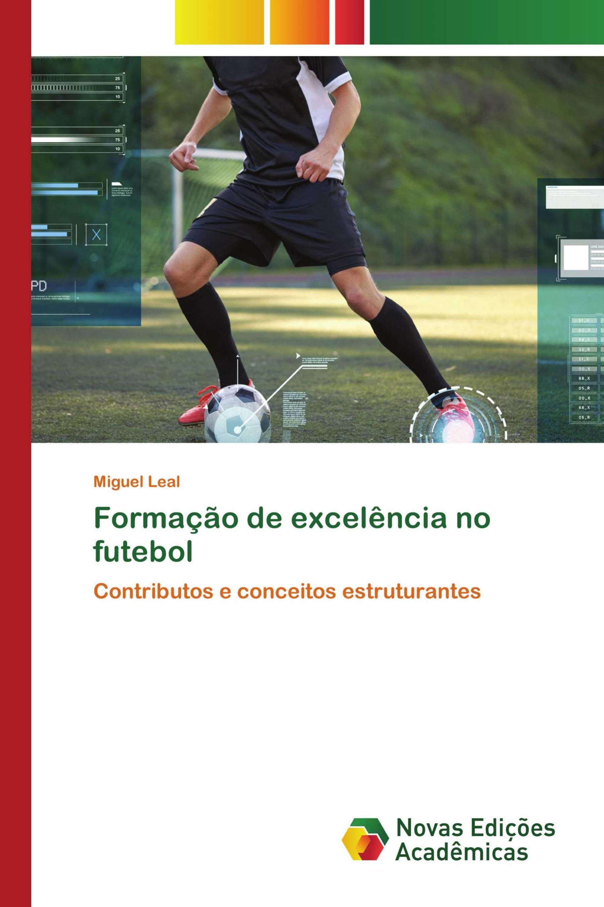 Formação de excelência no futebol