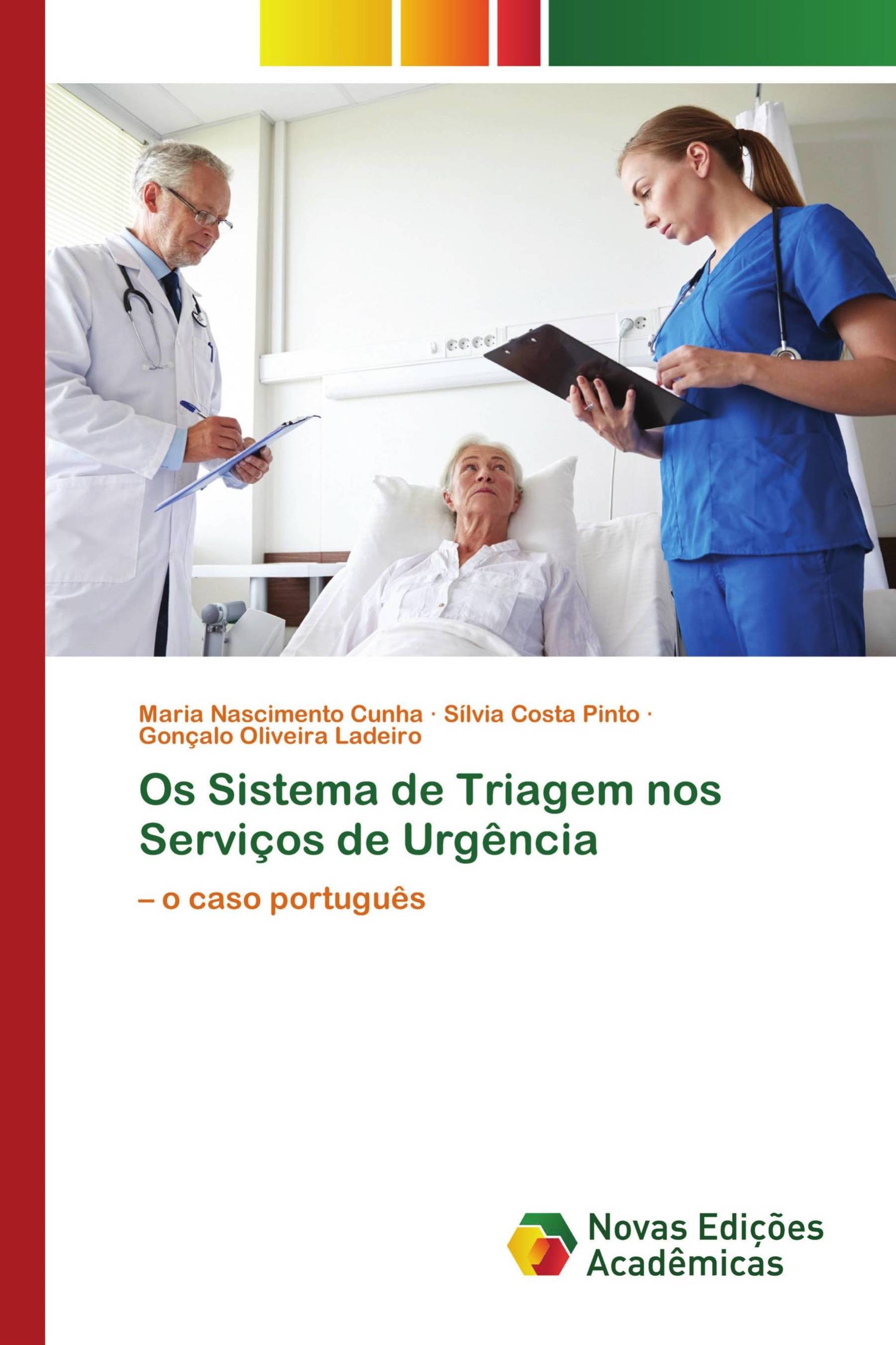 Os Sistema de Triagem nos Serviços de Urgência