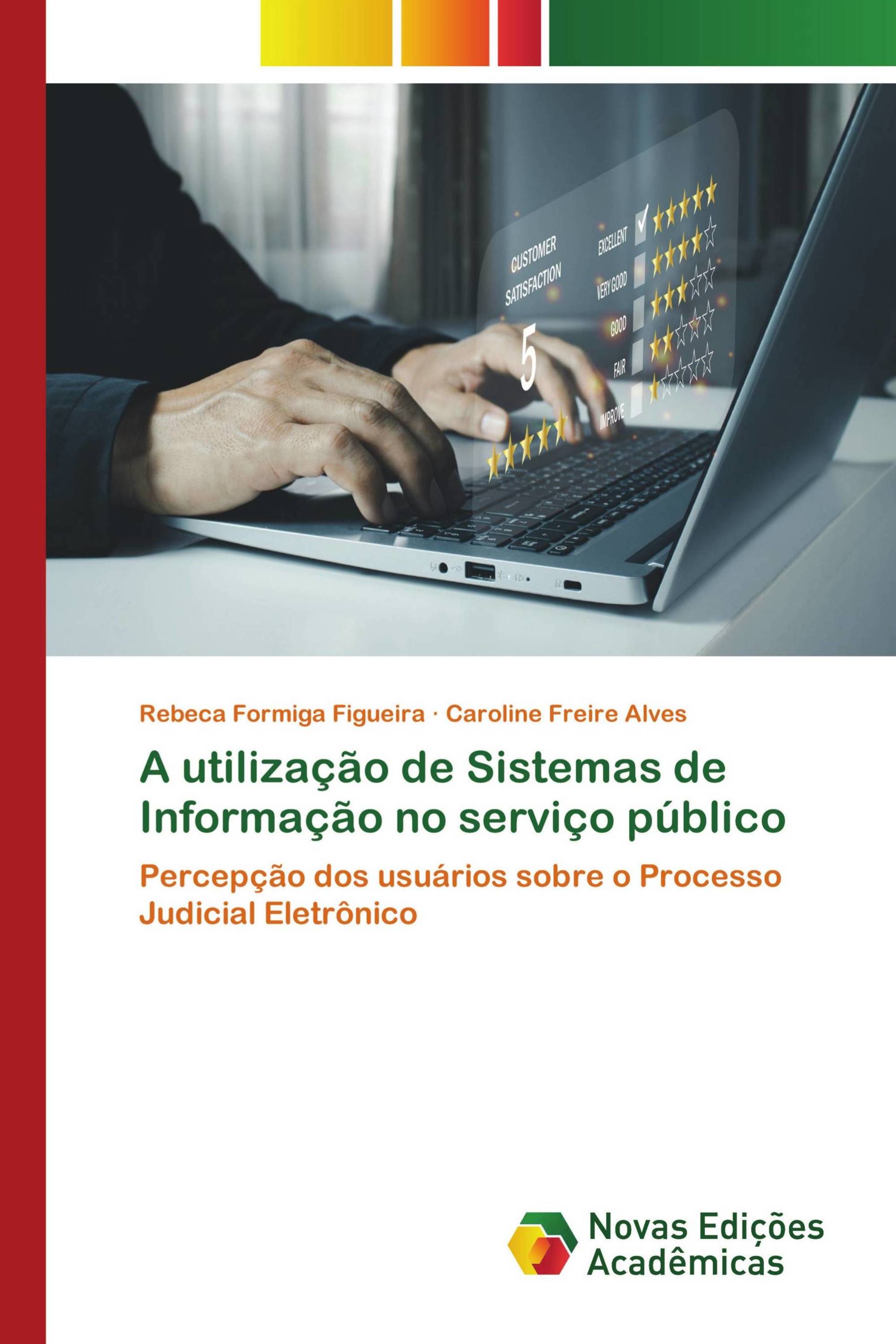 A utilização de Sistemas de Informação no serviço público