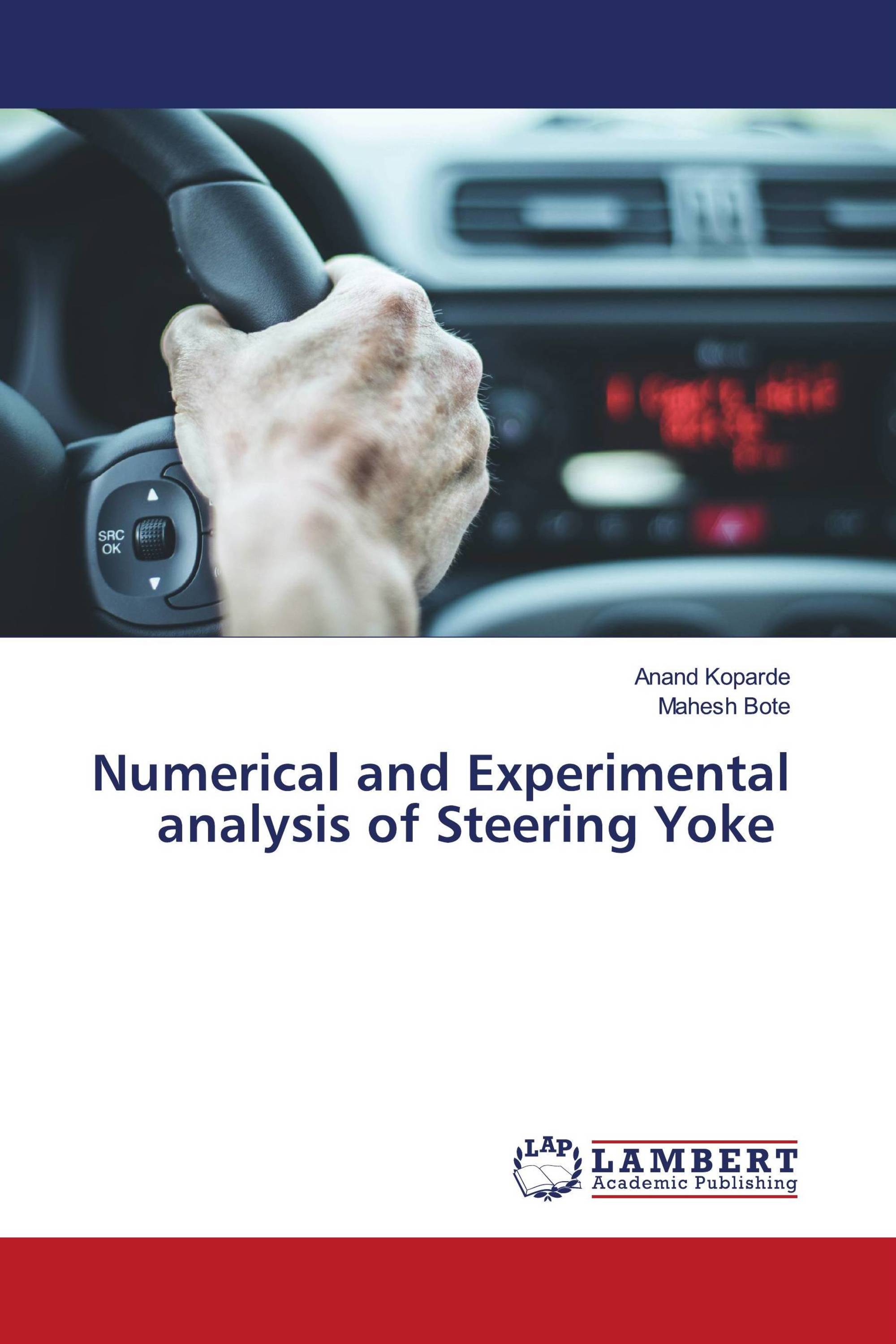 Numerical and Experimental analysis of Steering Yoke