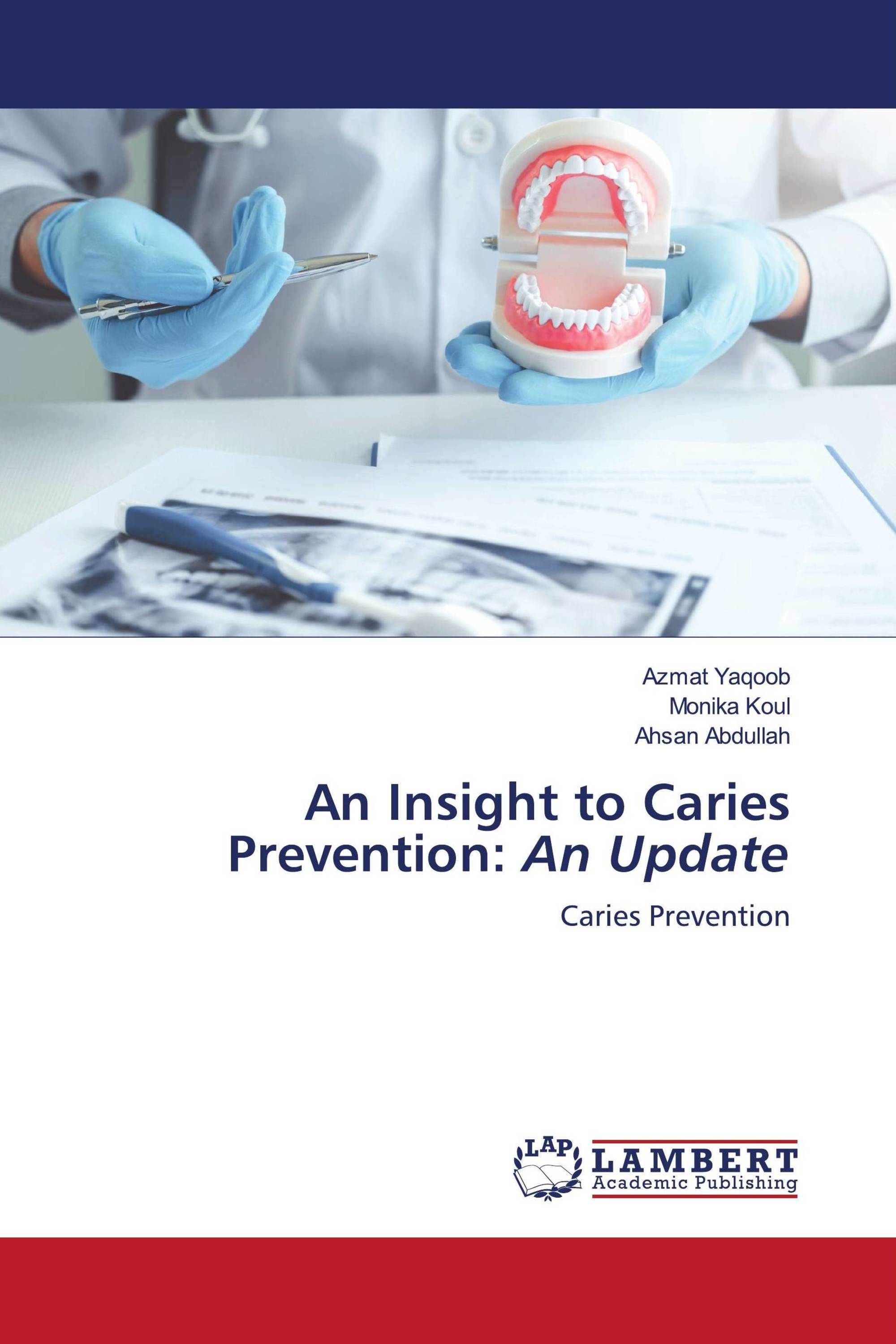 An Insight to Caries Prevention: An Update