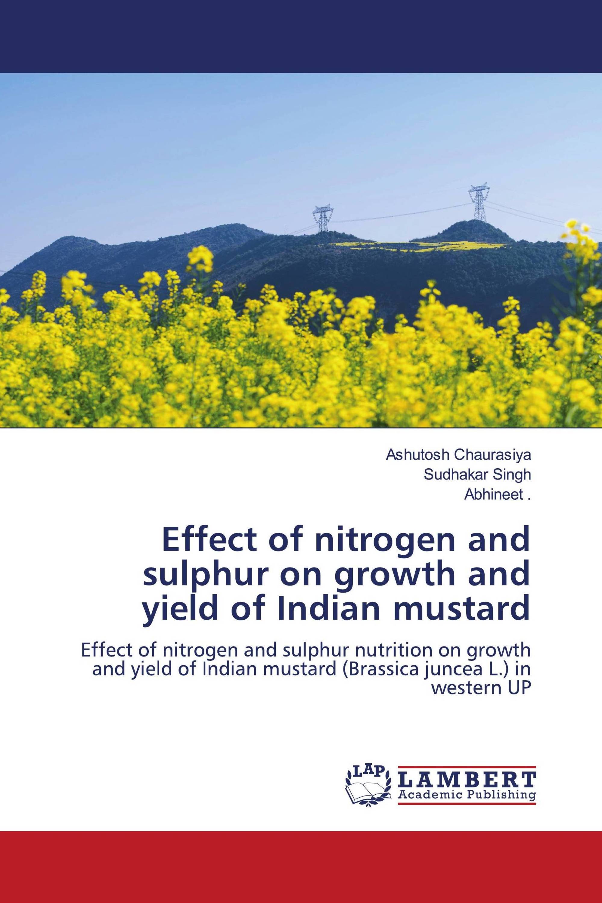 Effect of nitrogen and sulphur on growth and yield of Indian mustard