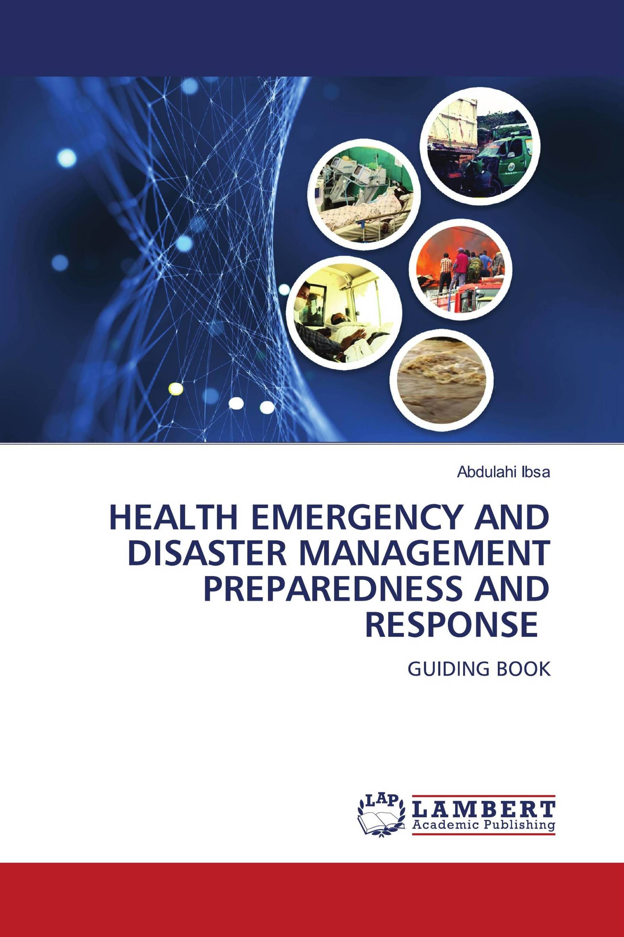 HEALTH EMERGENCY AND DISASTER MANAGEMENT PREPAREDNESS AND RESPONSE ...