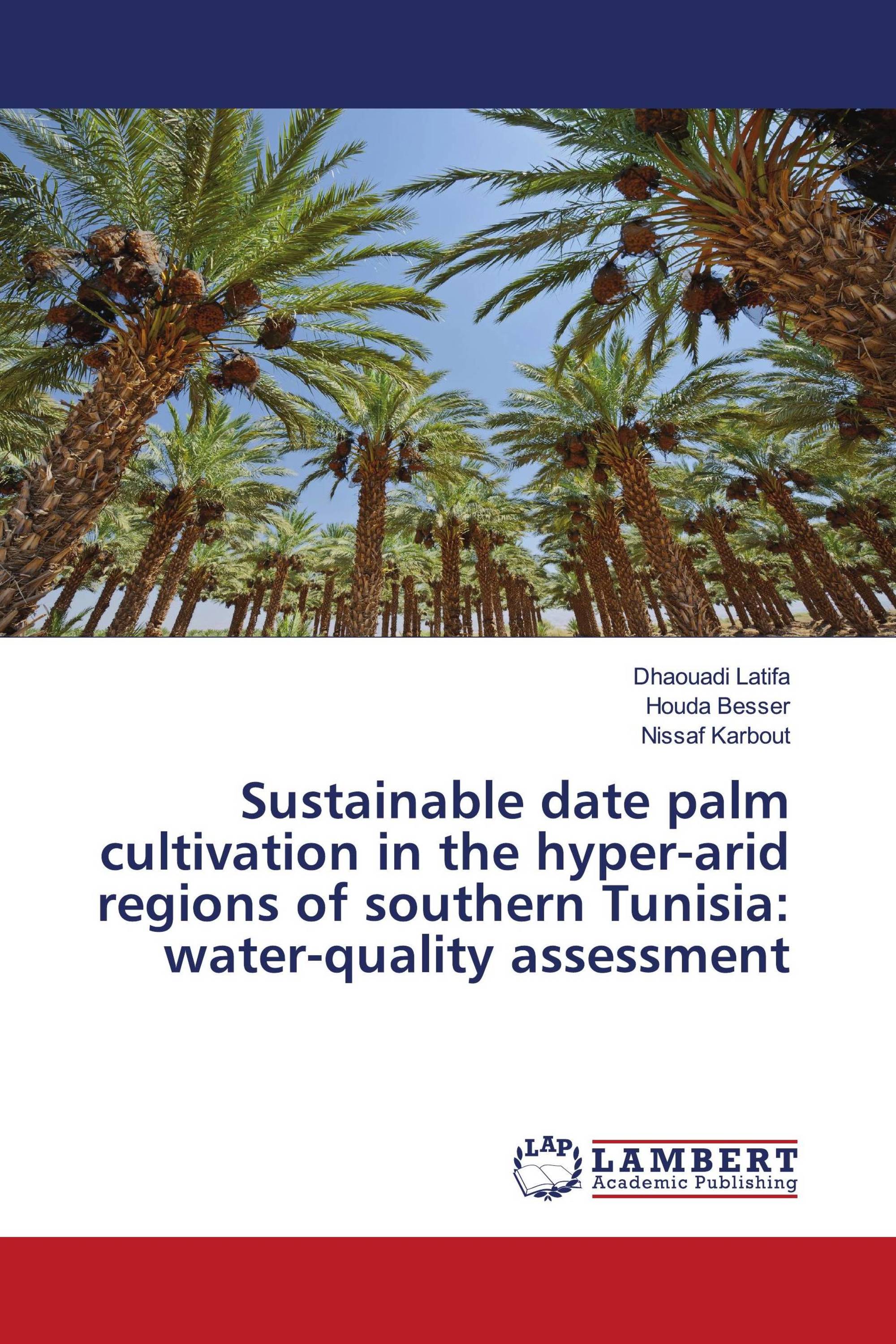 Sustainable date palm cultivation in the hyper-arid regions of southern Tunisia: water-quality assessment