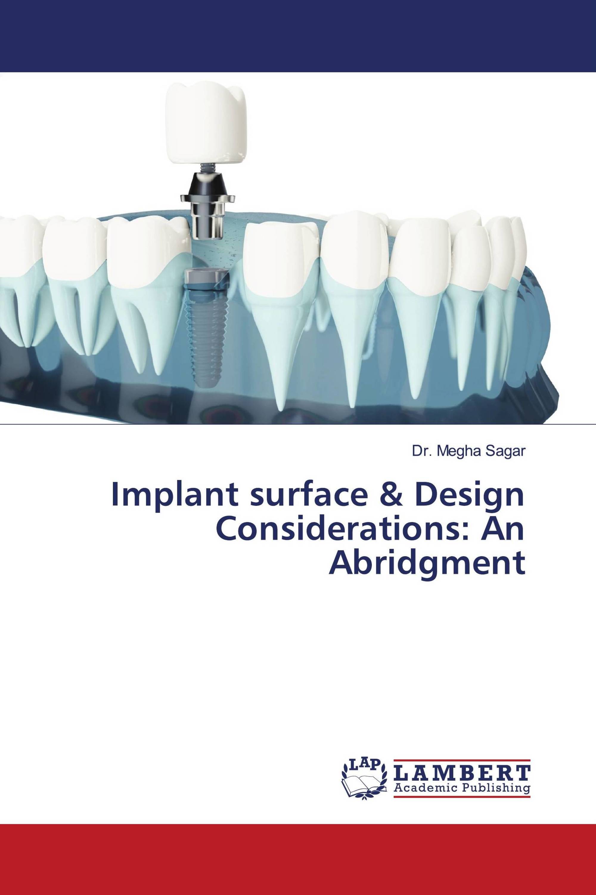 Implant surface & Design Considerations: An Abridgment