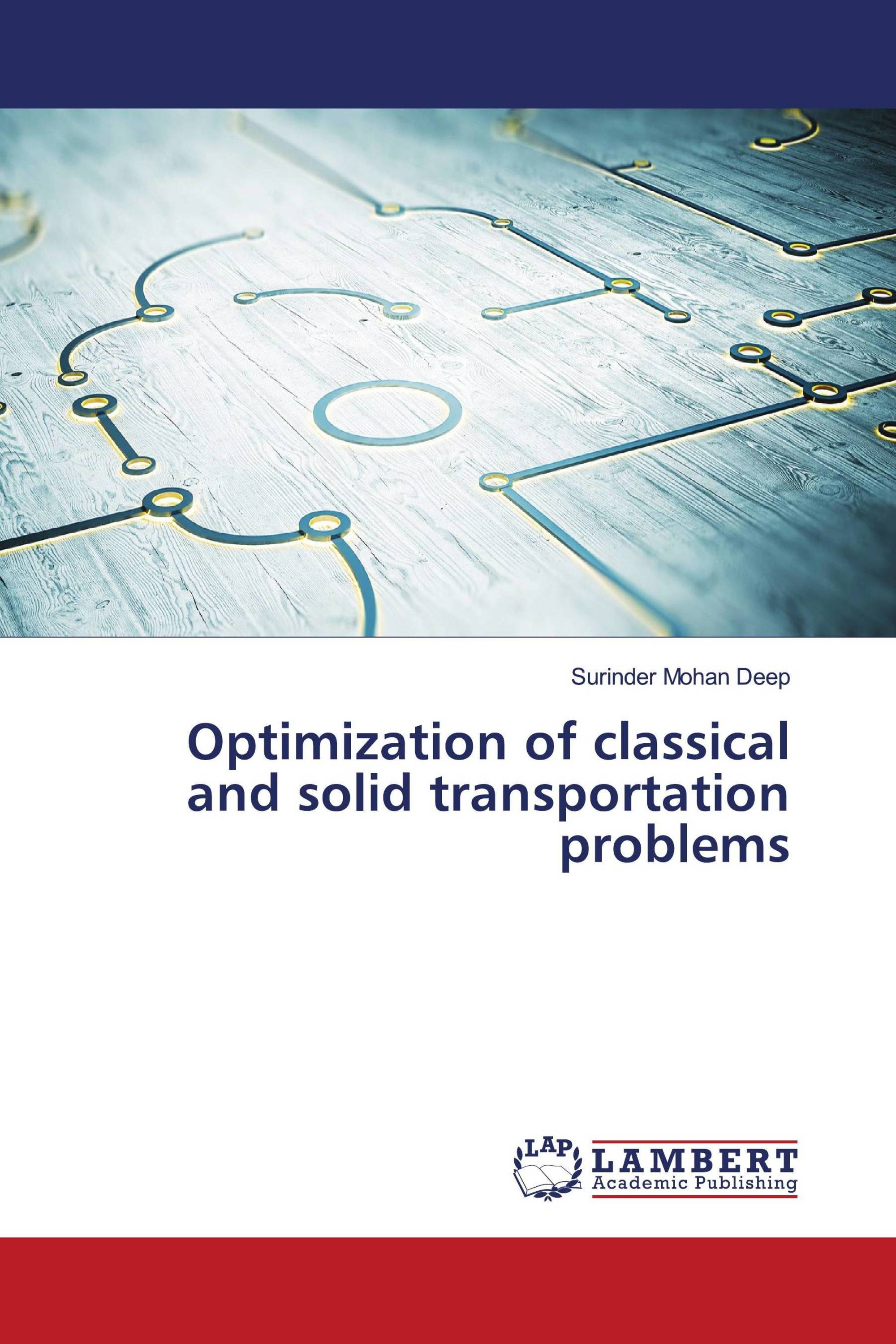 Optimization of classical and solid transportation problems