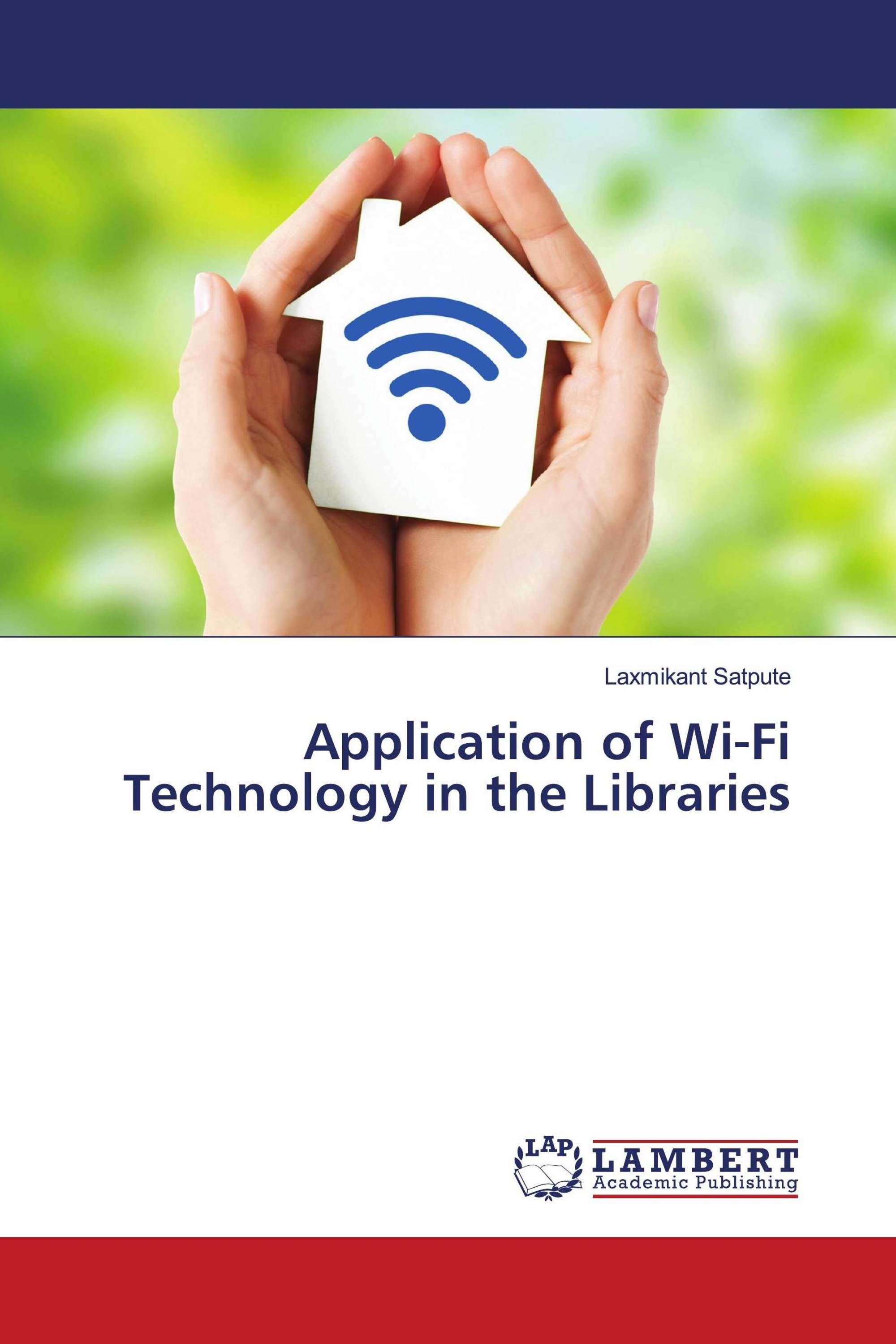 Application of Wi-Fi Technology in the Libraries