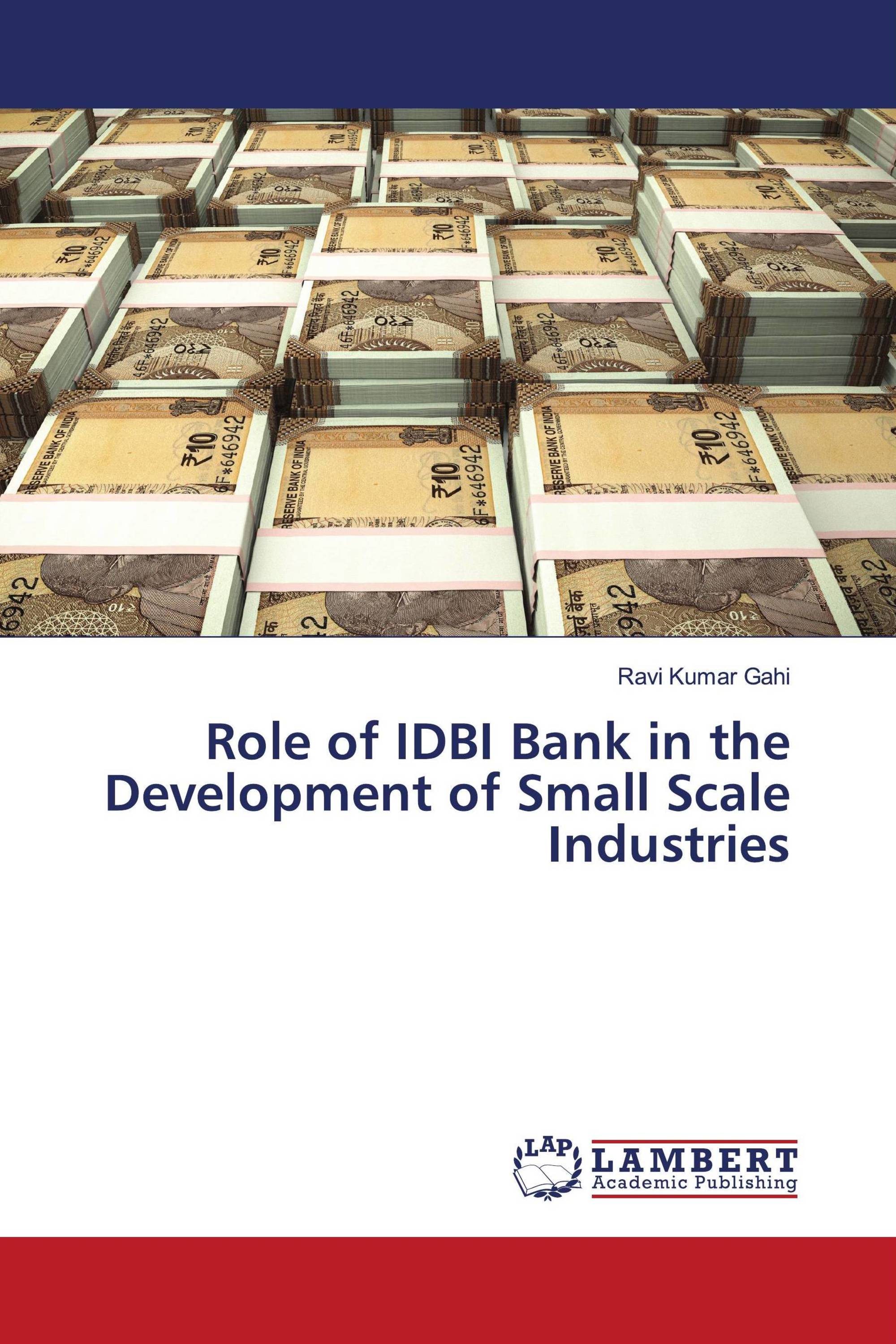 Role of IDBI Bank in the Development of Small Scale Industries