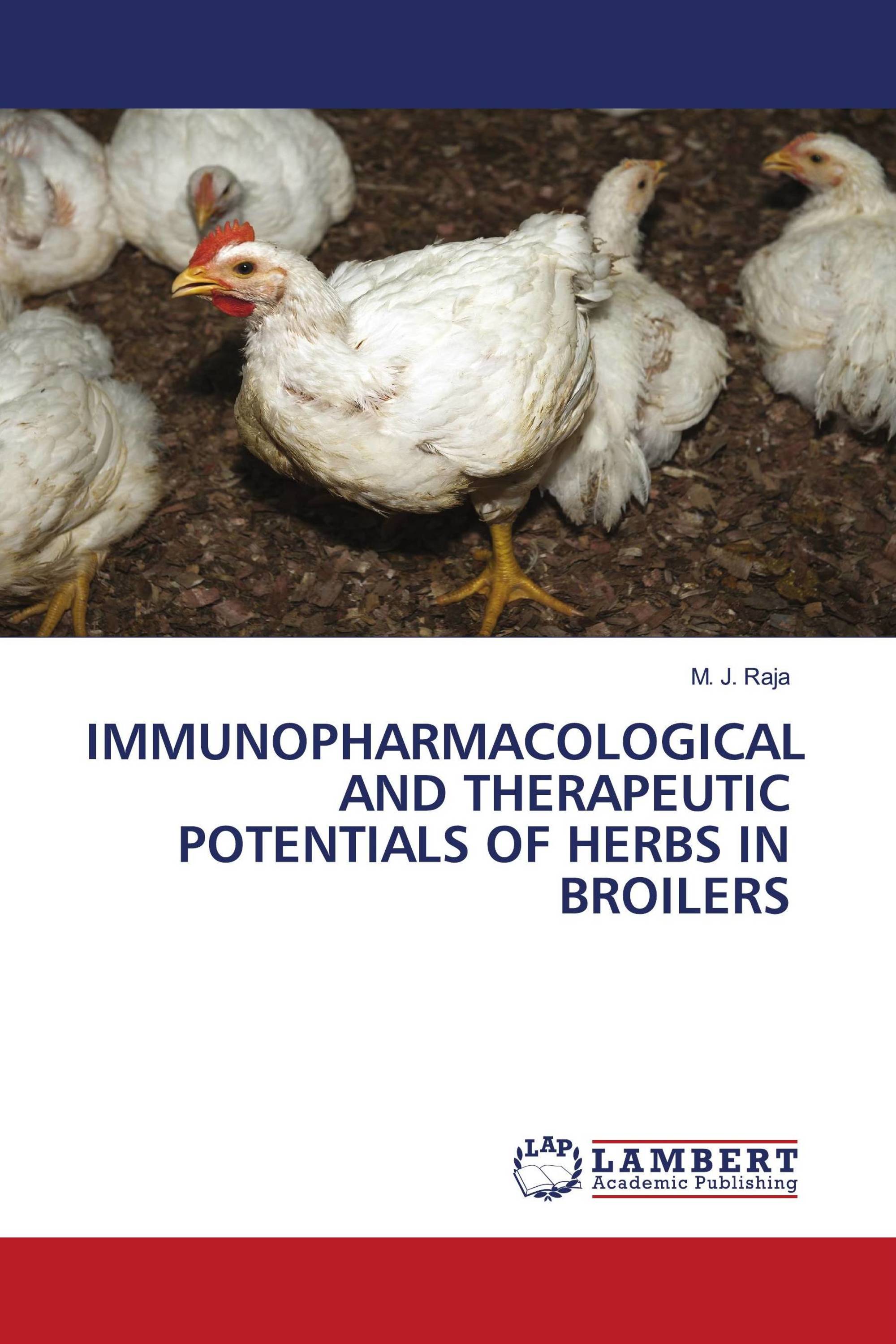 IMMUNOPHARMACOLOGICAL AND THERAPEUTIC POTENTIALS OF HERBS IN BROILERS