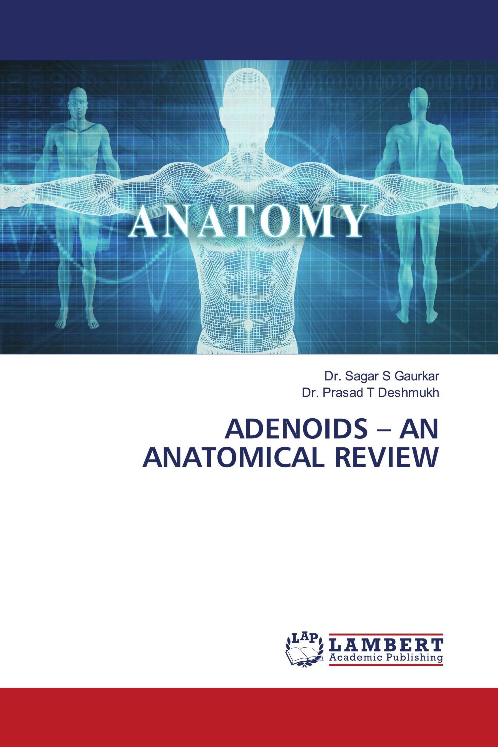 ADENOIDS – AN ANATOMICAL REVIEW