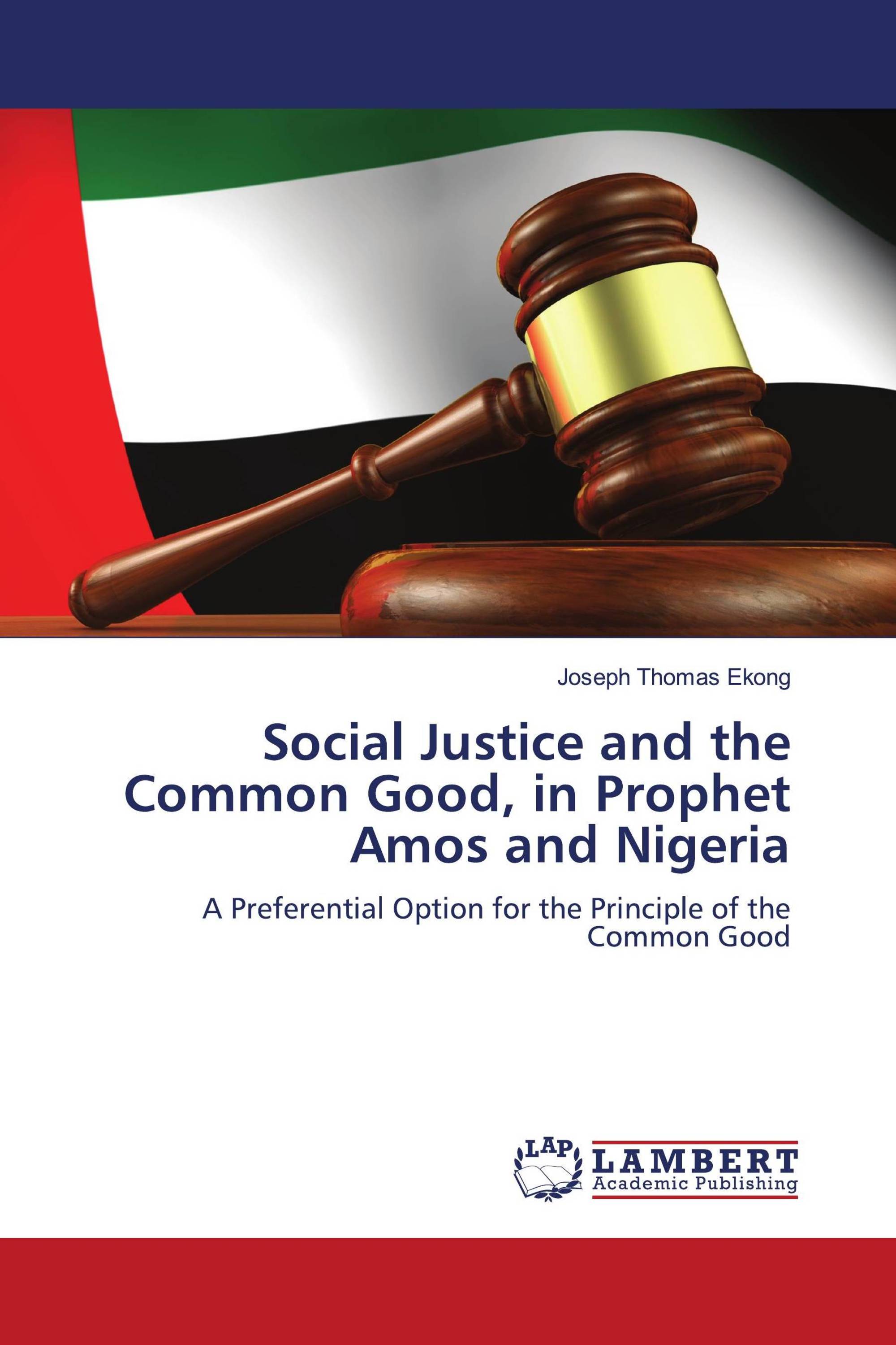 Social Justice and the Common Good, in Prophet Amos and Nigeria