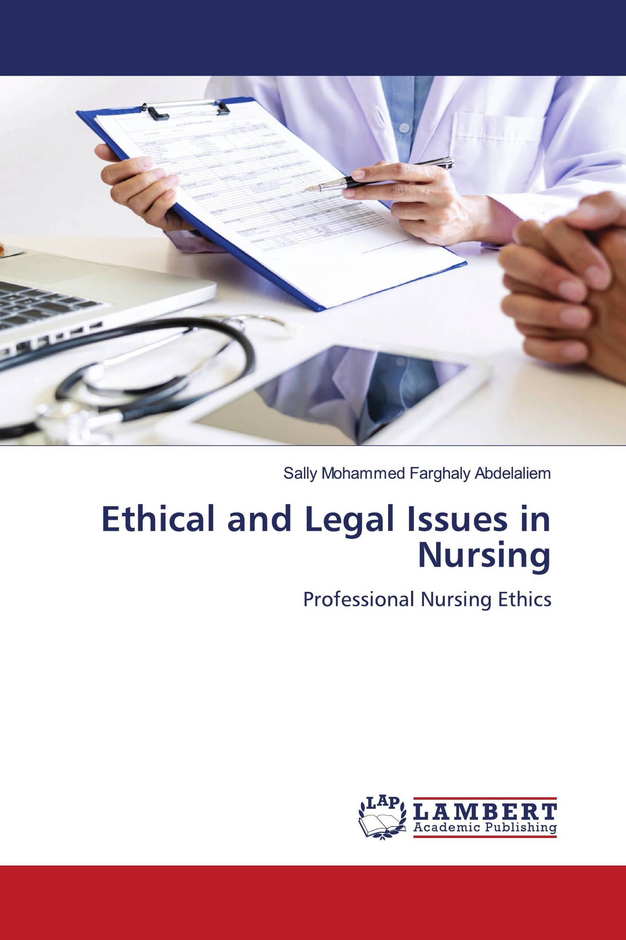 Ethical and Legal Issues in Nursing