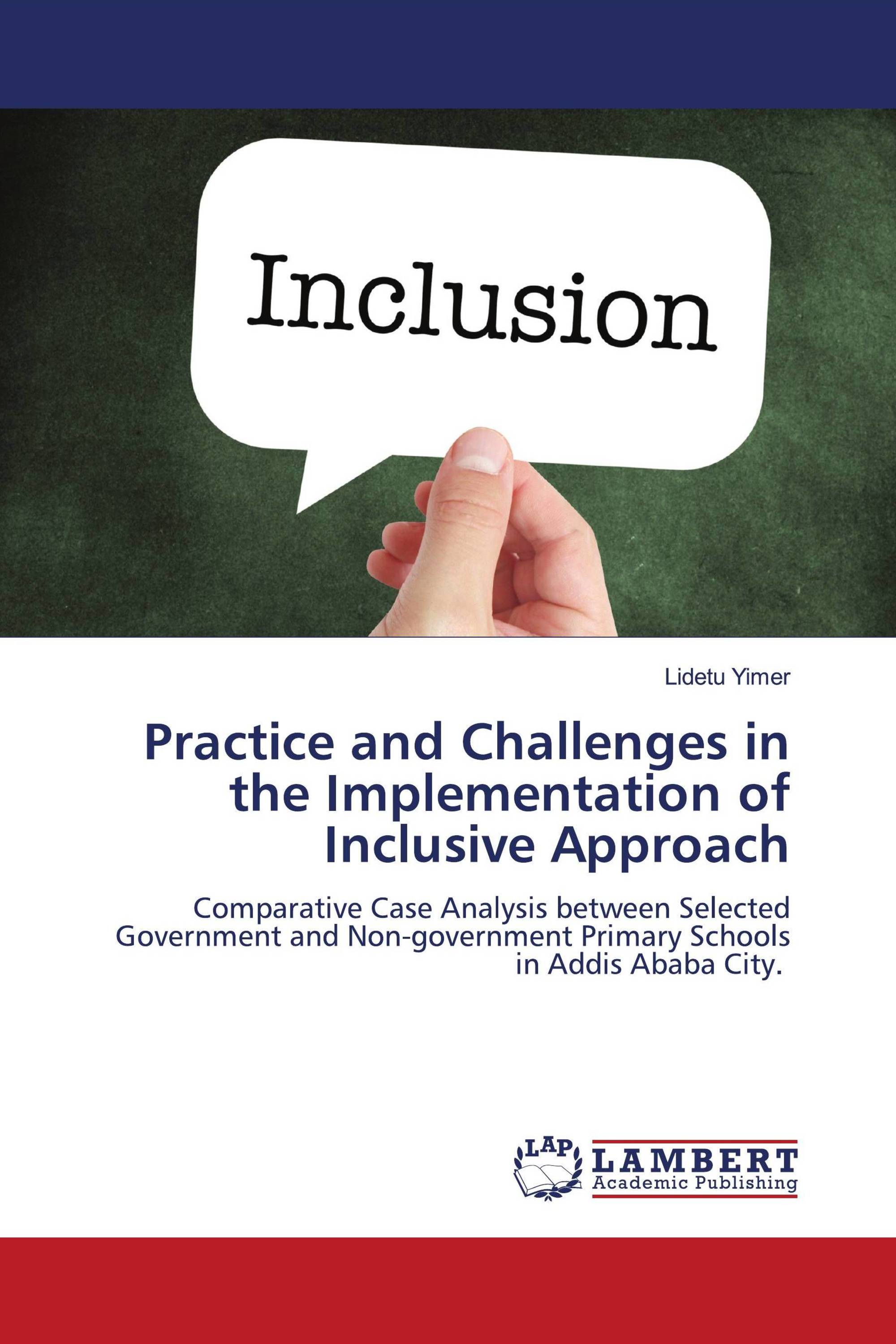 Practice and Challenges in the Implementation of Inclusive Approach