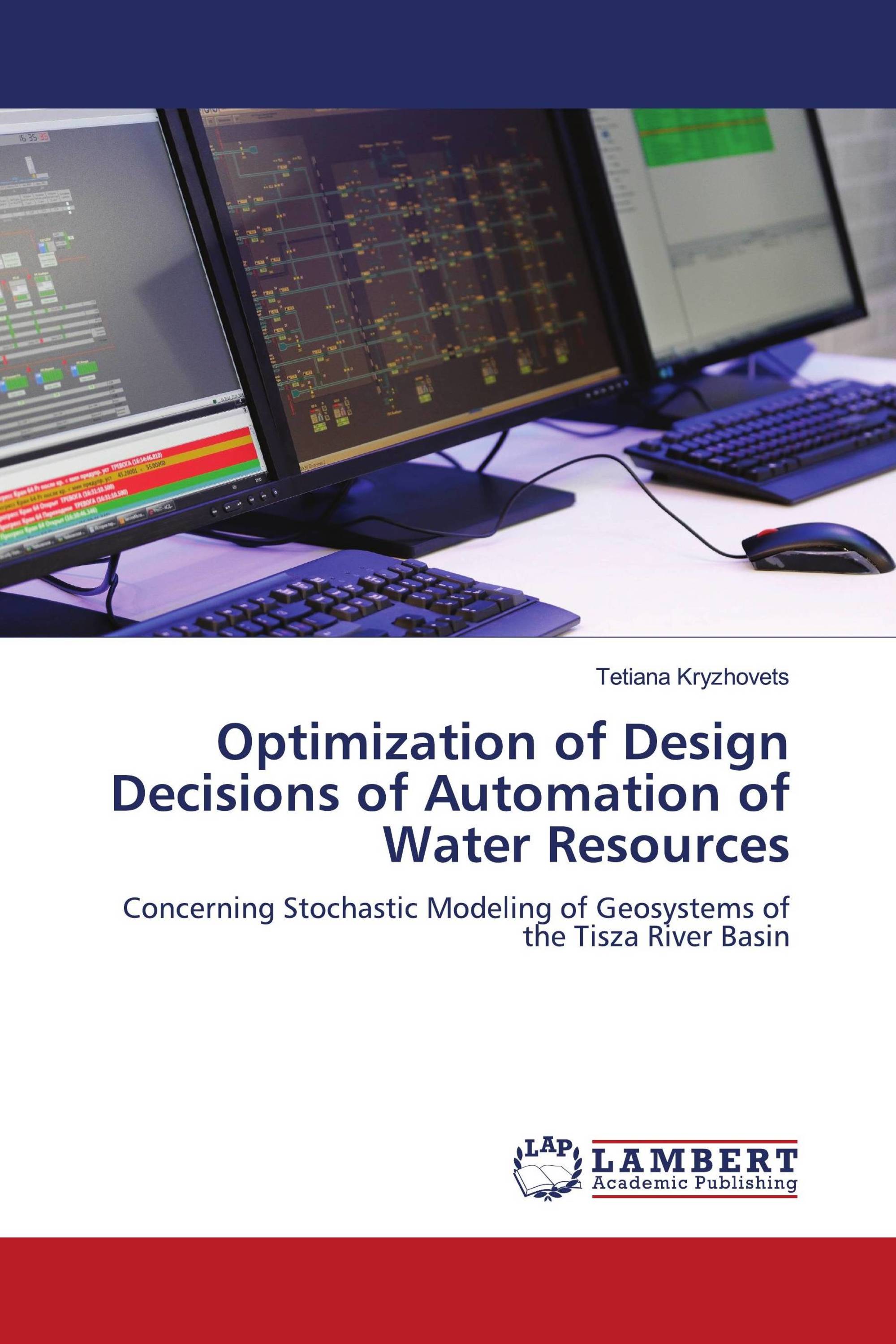 Optimization of Design Decisions of Automation of Water Resources