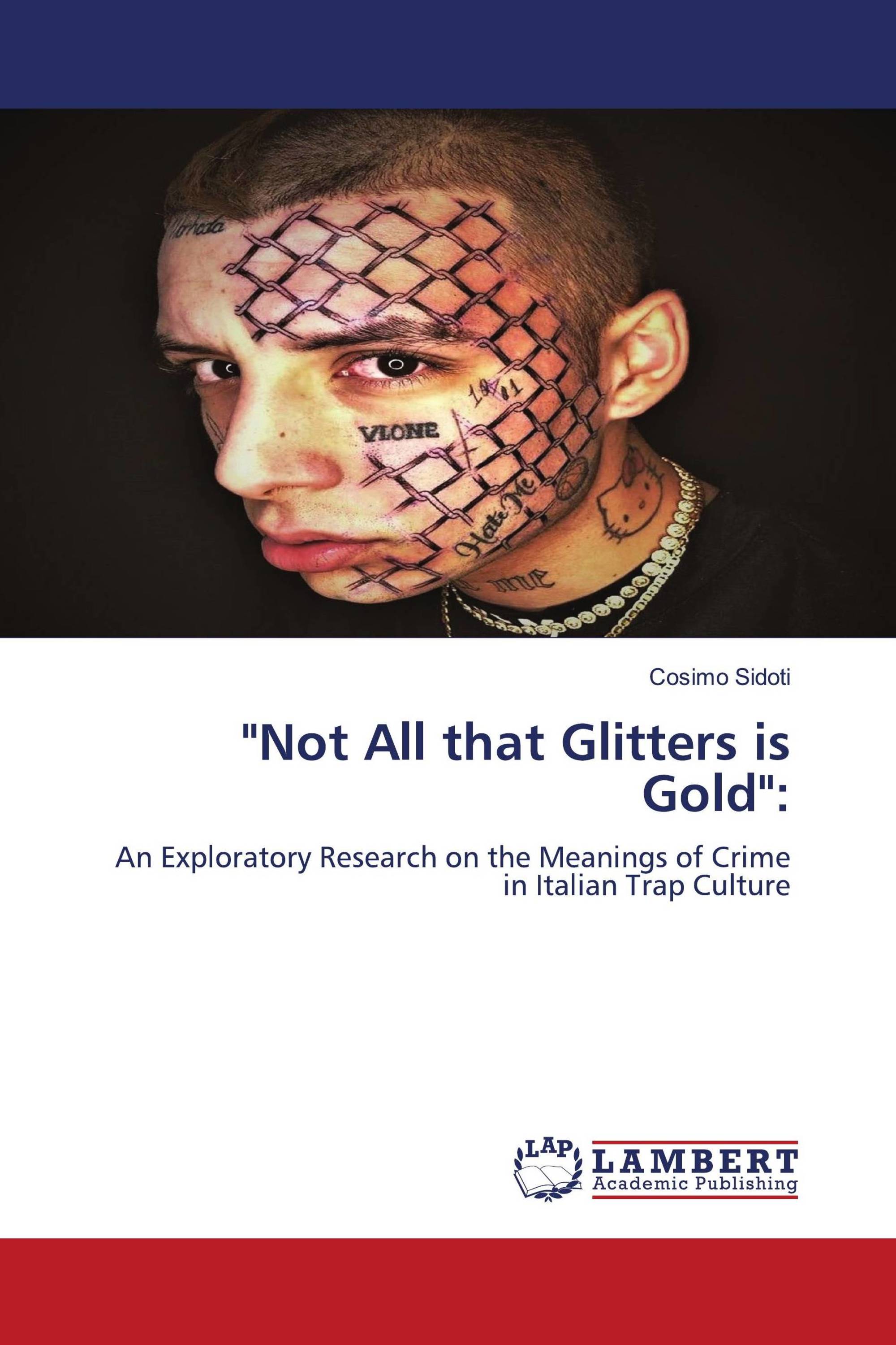 "Not All that Glitters is Gold":