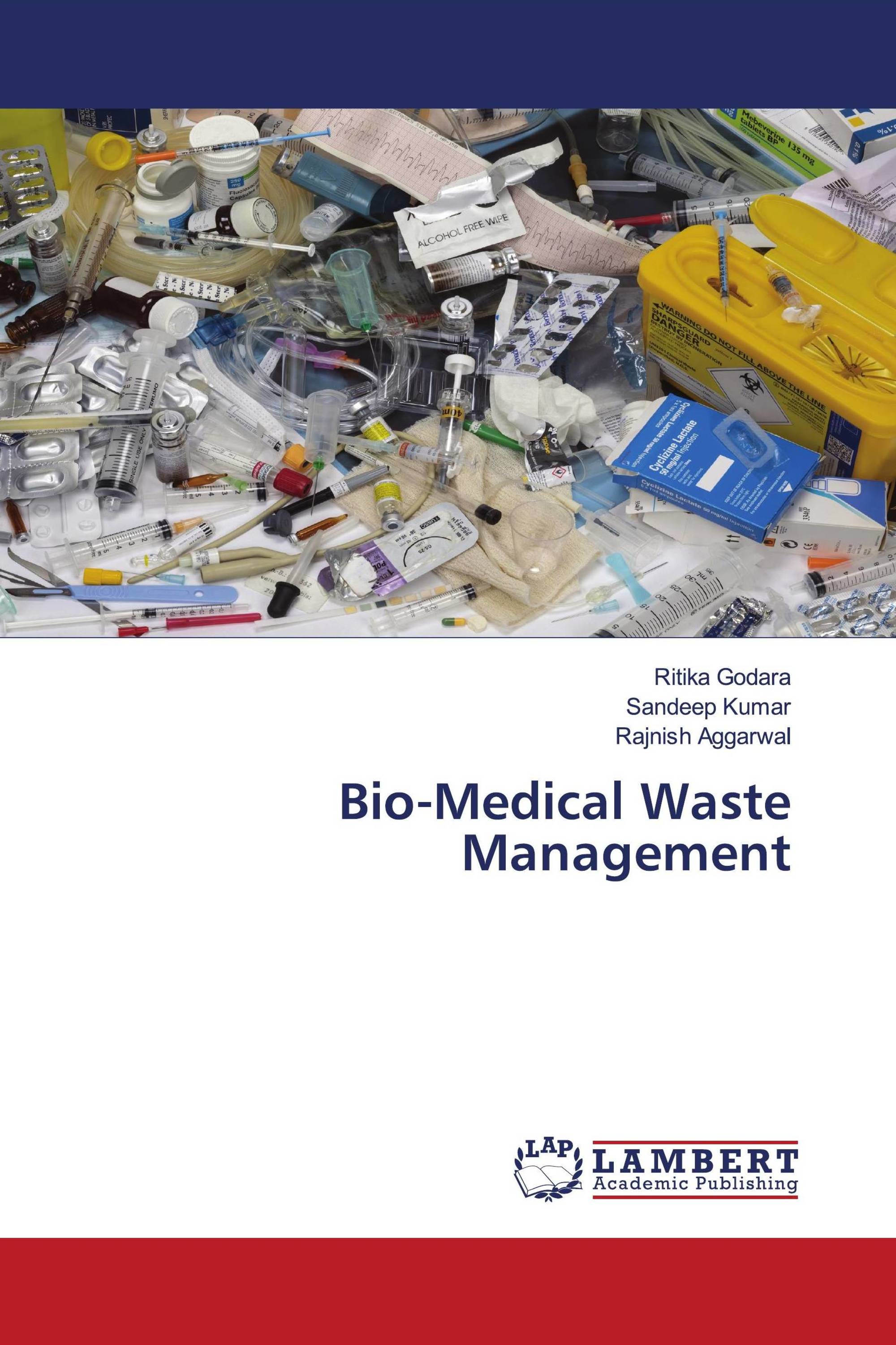 BioMedical Waste Management / 9786204717333 / 9786204717333 / 6204717332