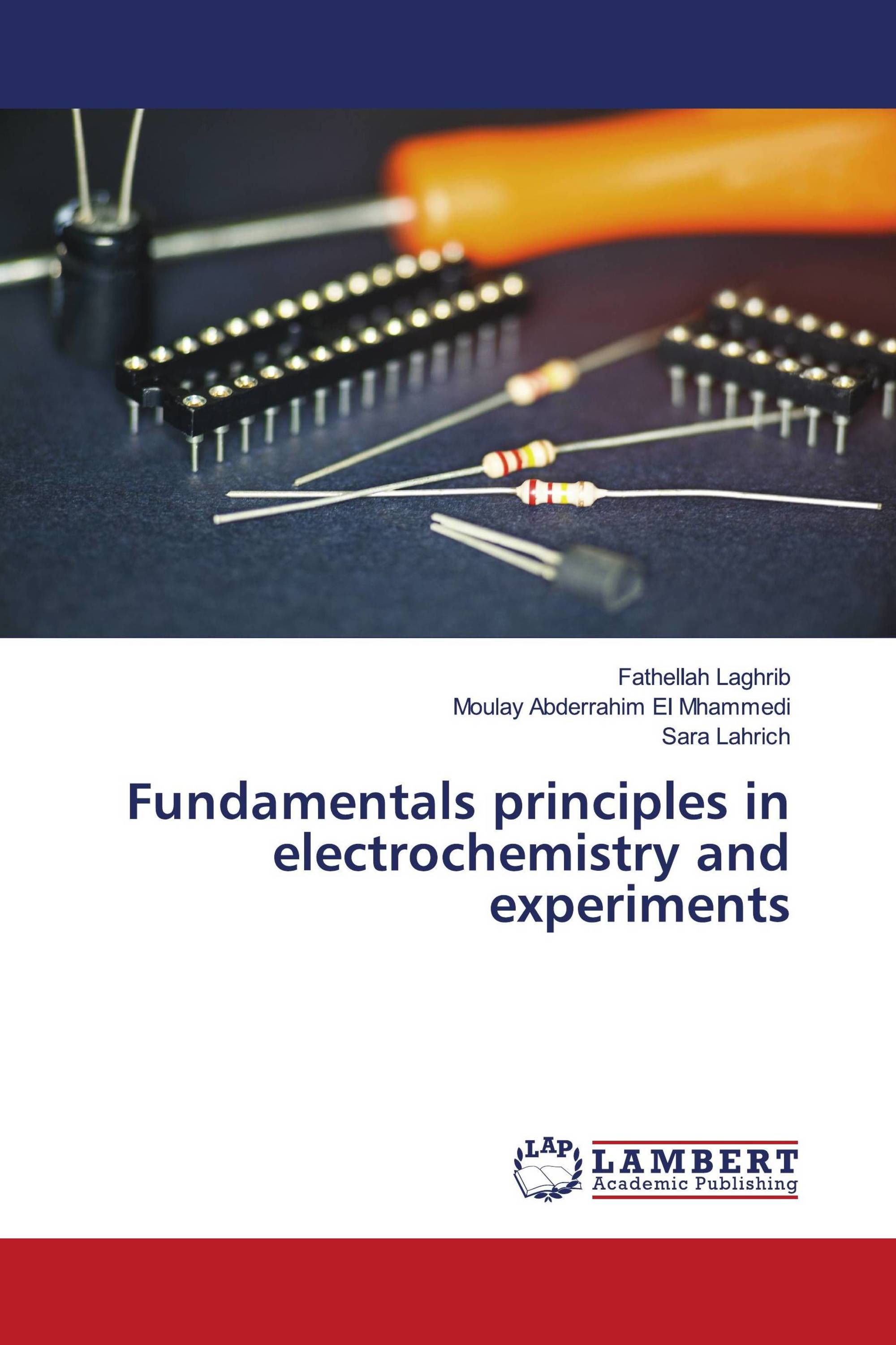 Fundamentals principles in electrochemistry and experiments