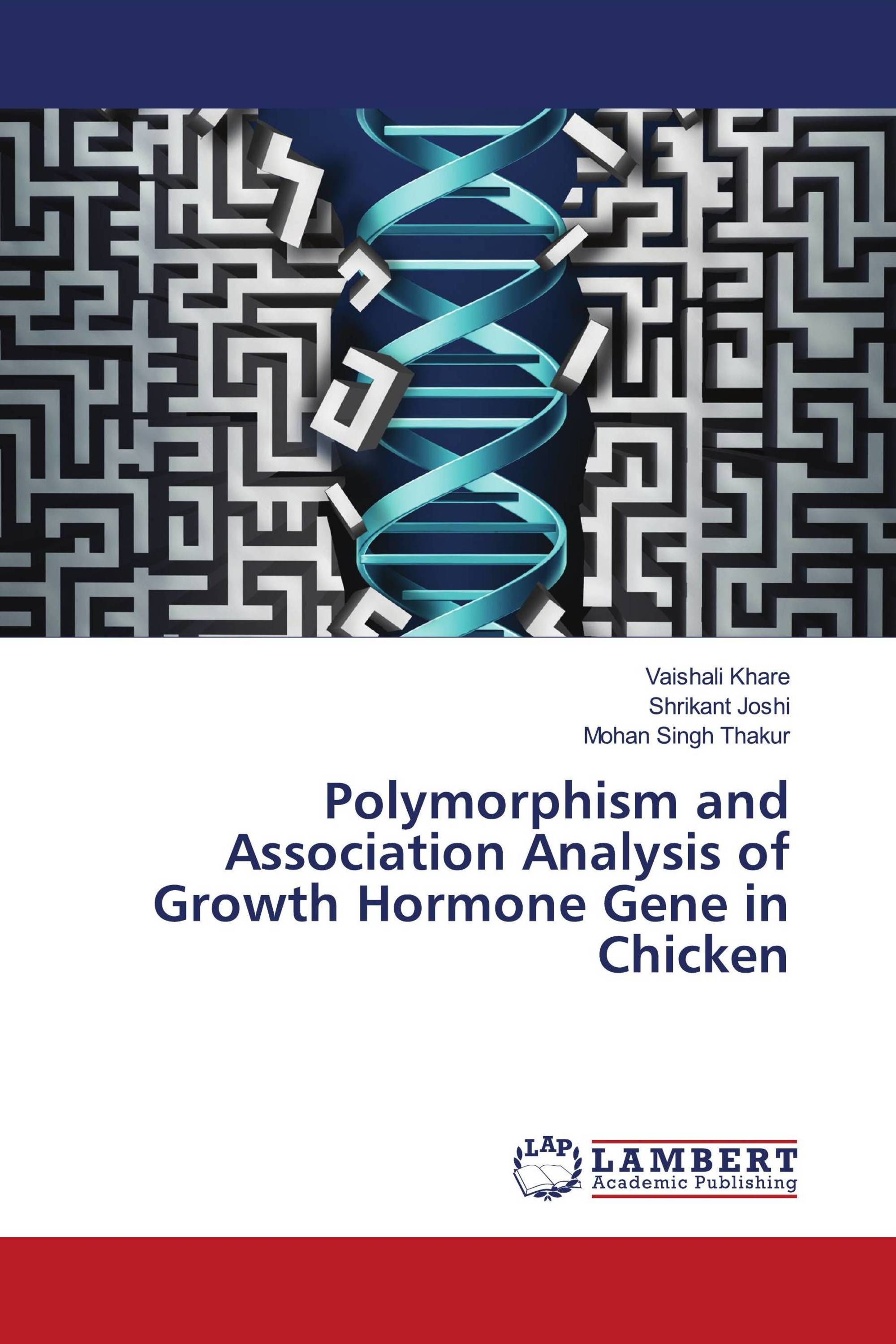 Polymorphism and Association Analysis of Growth Hormone Gene in Chicken