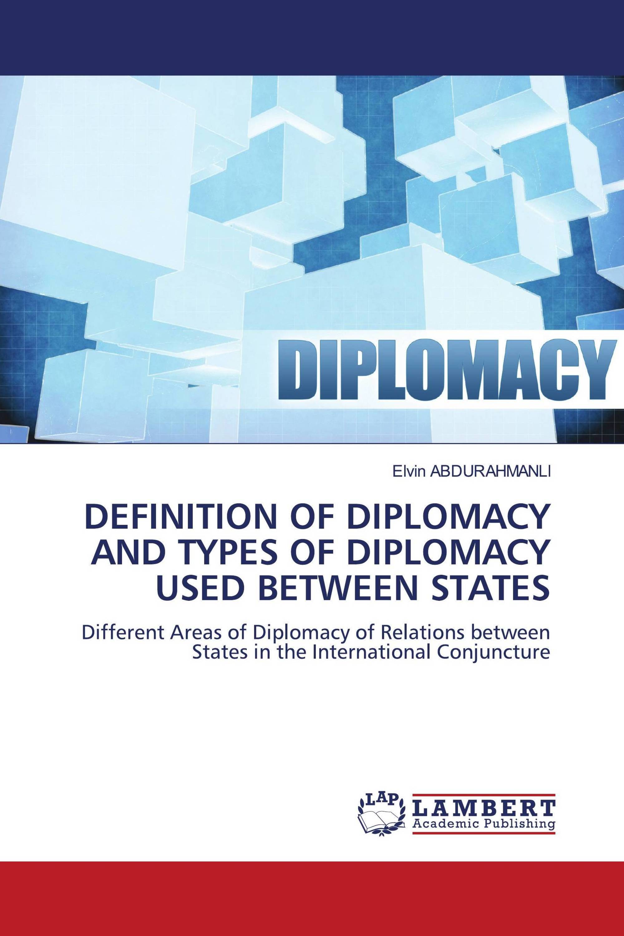 definition-of-diplomacy-and-types-of-diplomacy-used-between-states