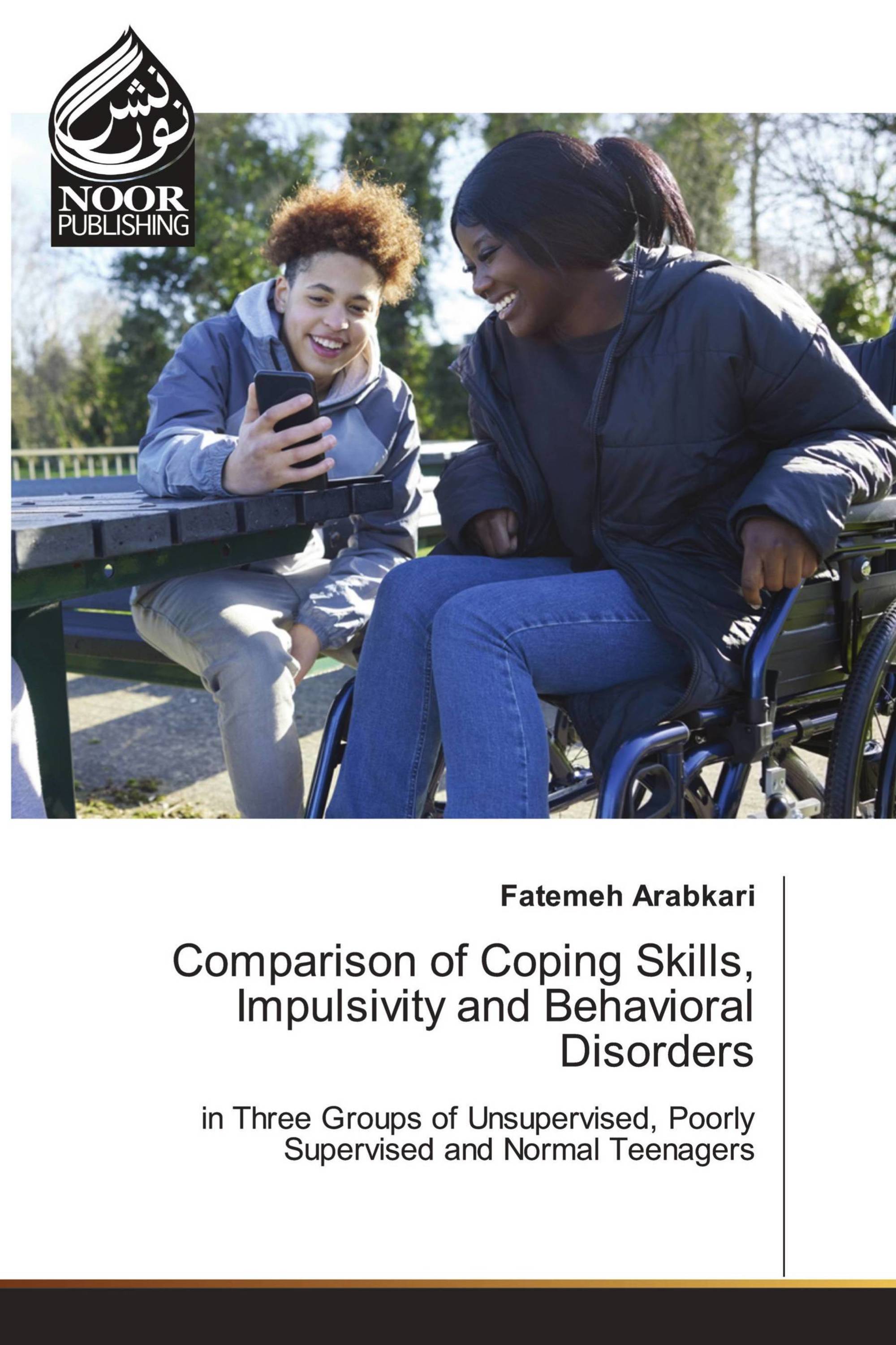 Comparison of Coping Skills, Impulsivity and Behavioral Disorders