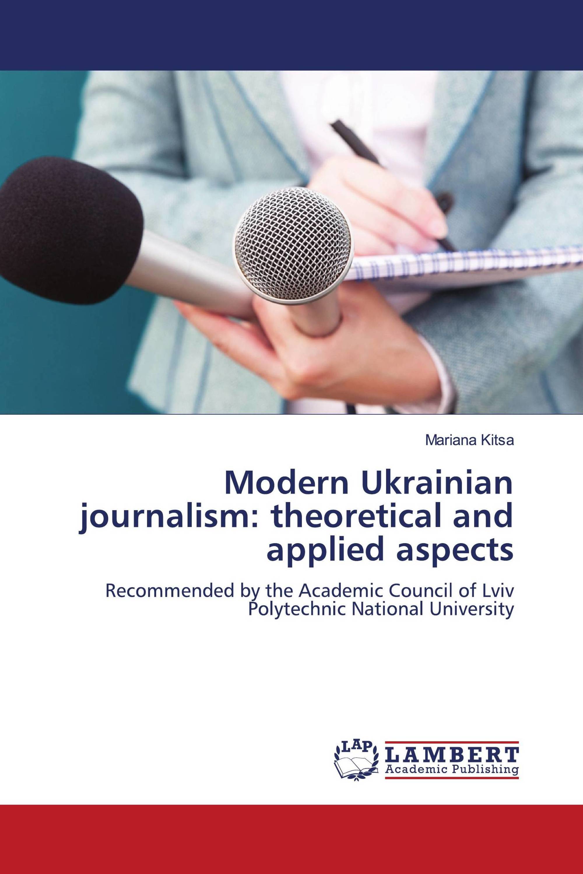 Modern Ukrainian journalism: theoretical and applied aspects