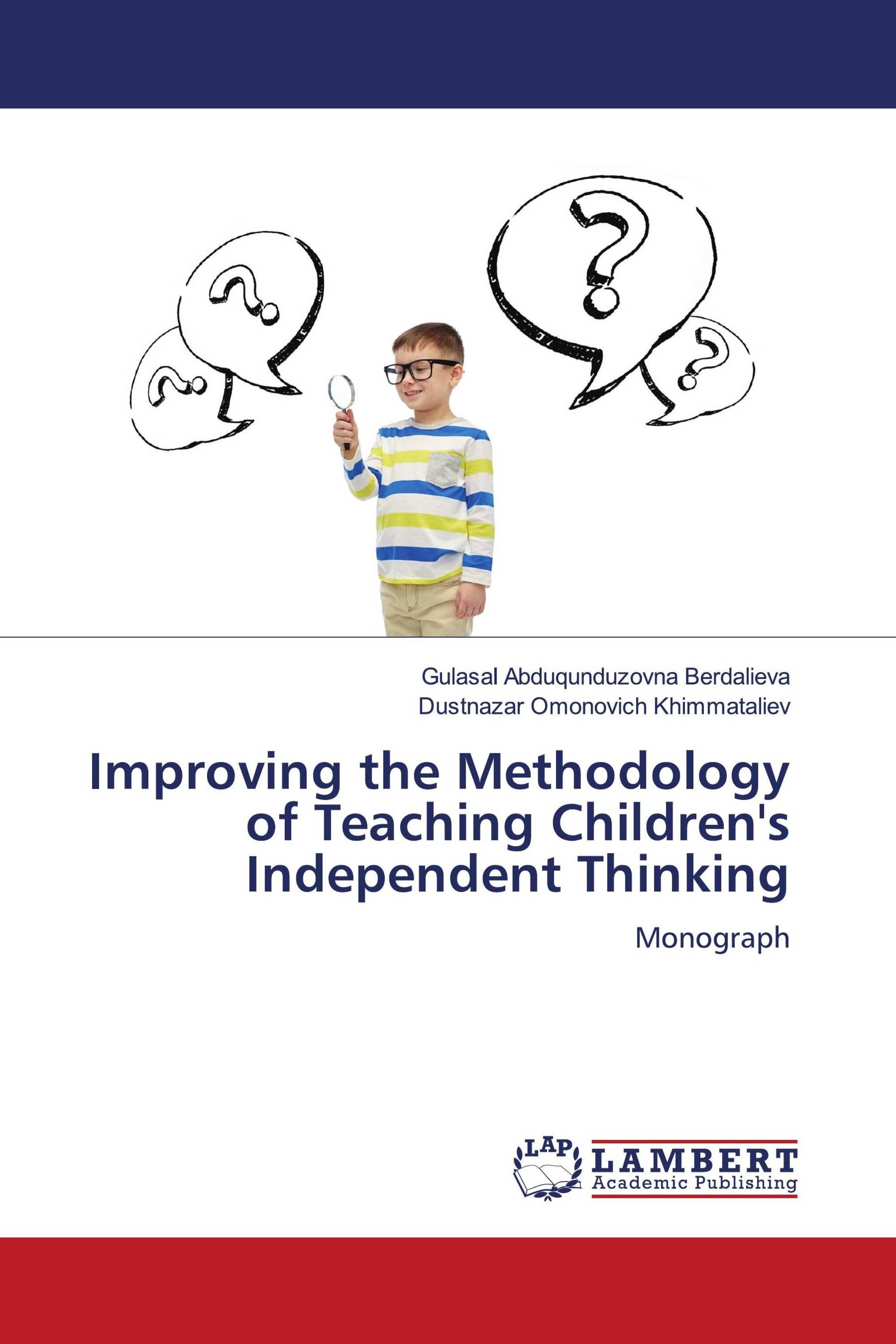 Improving the Methodology of Teaching Children's Independent Thinking