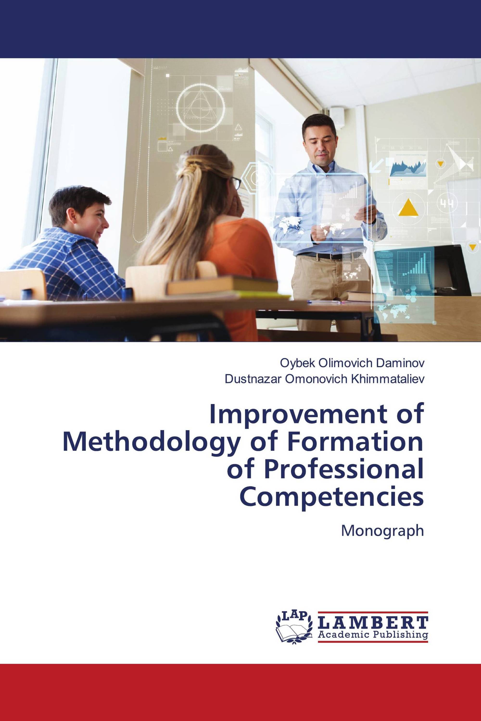 Improvement of Methodology of Formation of Professional Competencies