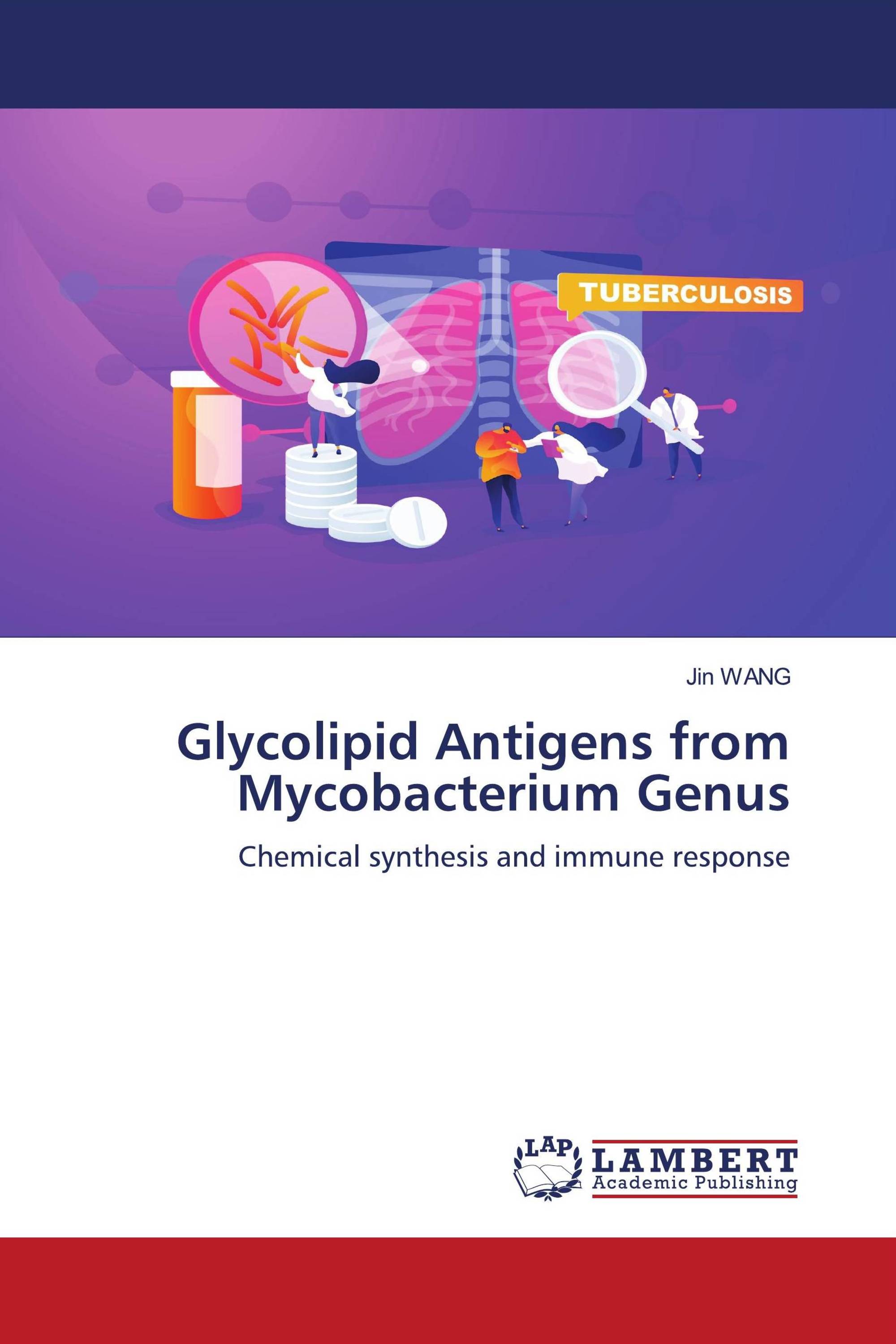 Glycolipid Antigens from Mycobacterium Genus