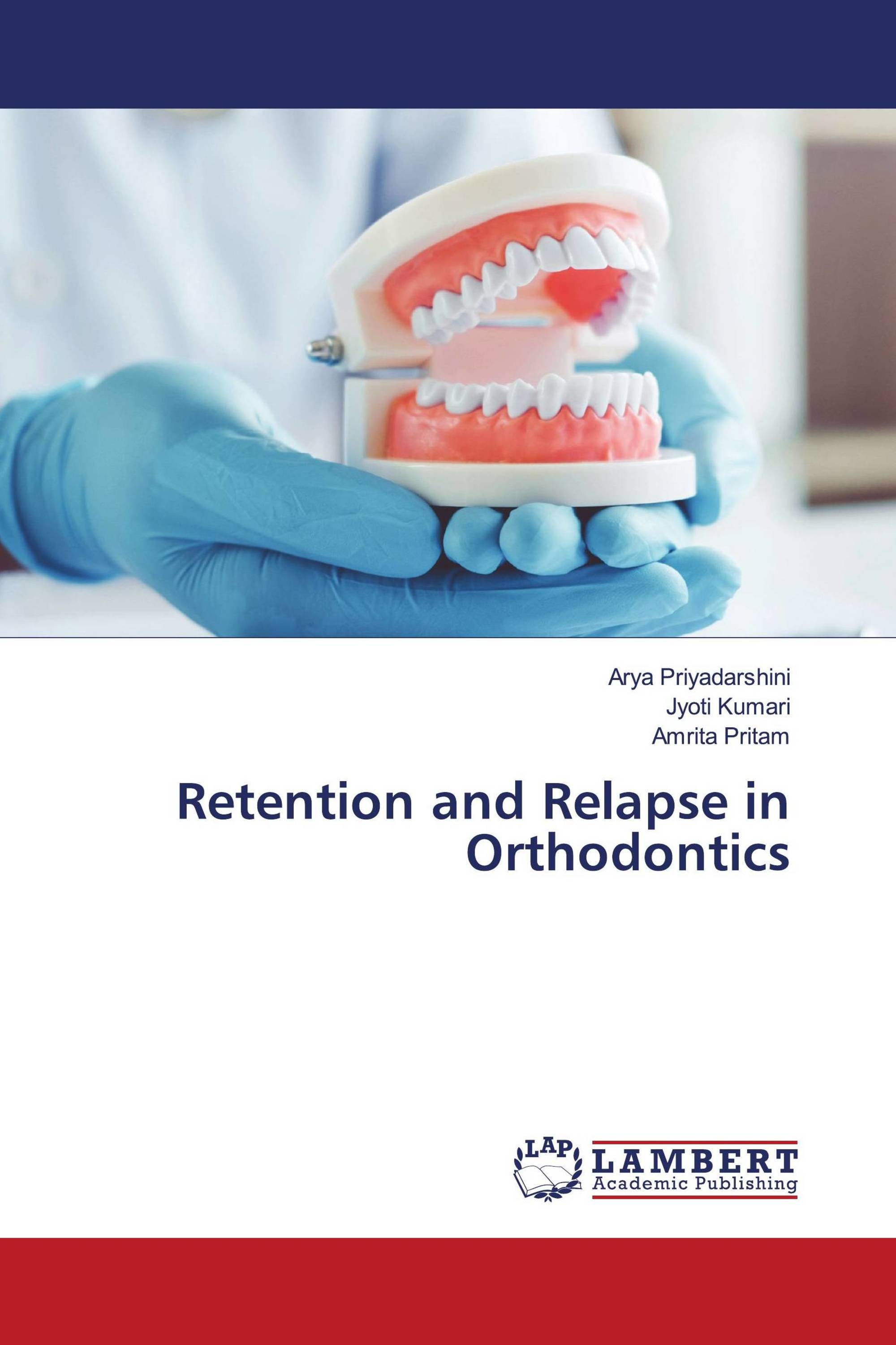 Retention and Relapse in Orthodontics