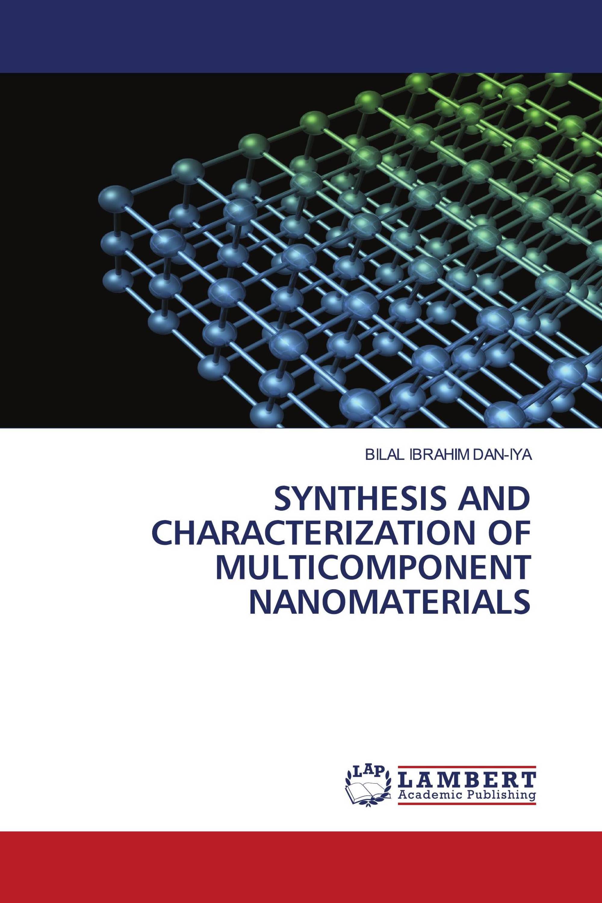 SYNTHESIS AND CHARACTERIZATION OF MULTICOMPONENT NANOMATERIALS