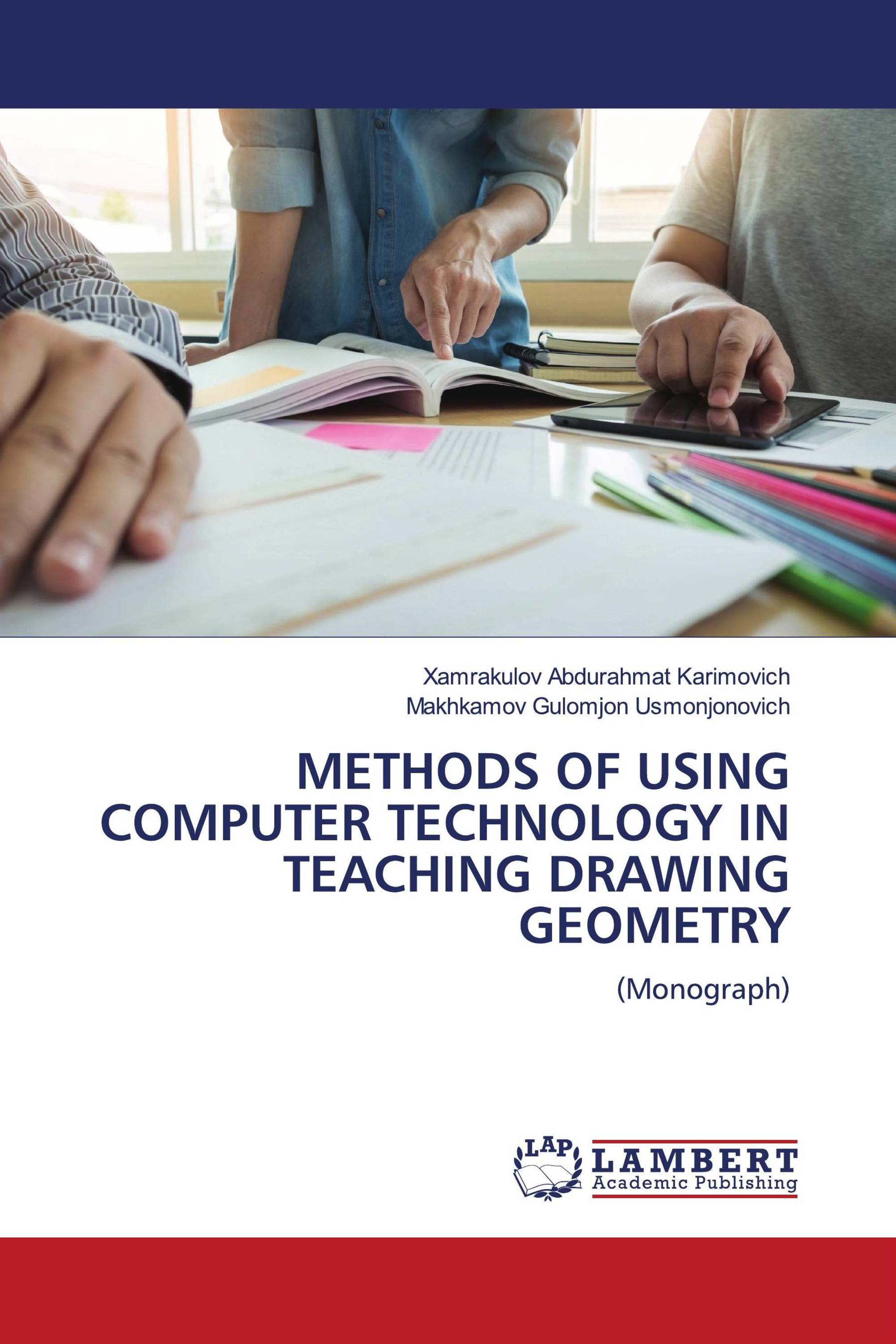 METHODS OF USING COMPUTER TECHNOLOGY IN TEACHING DRAWING GEOMETRY