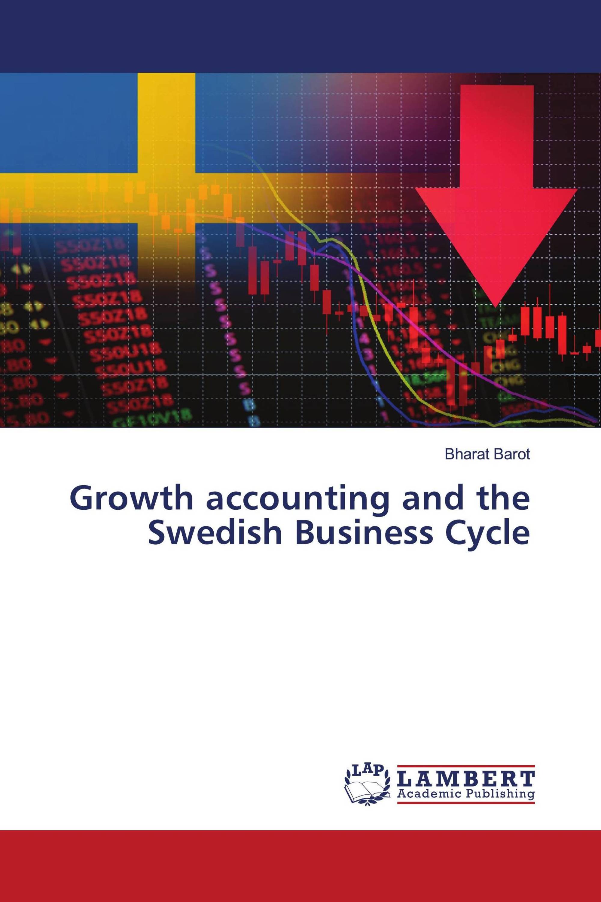 Growth accounting and the Swedish Business Cycle