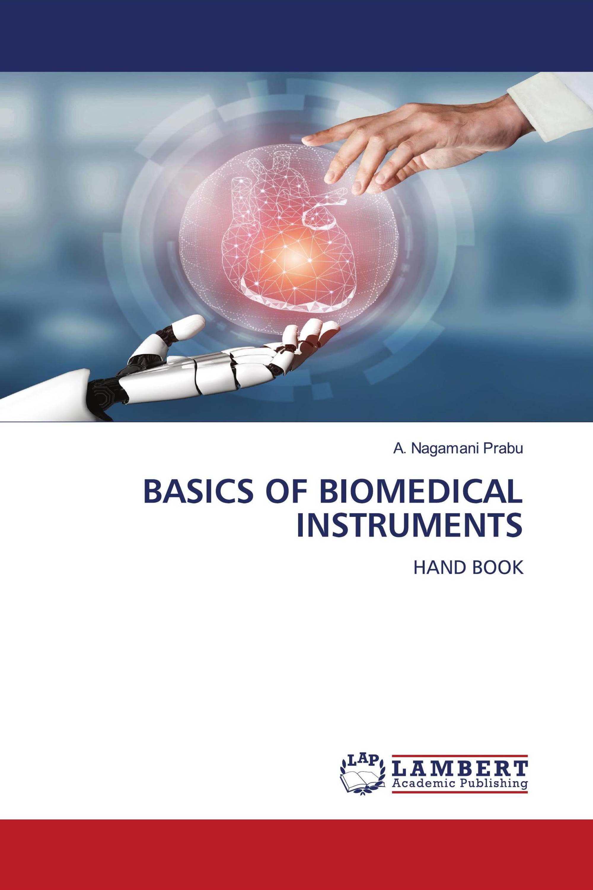 BASICS OF BIOMEDICAL INSTRUMENTS / 9786204733500 / 9786204733500