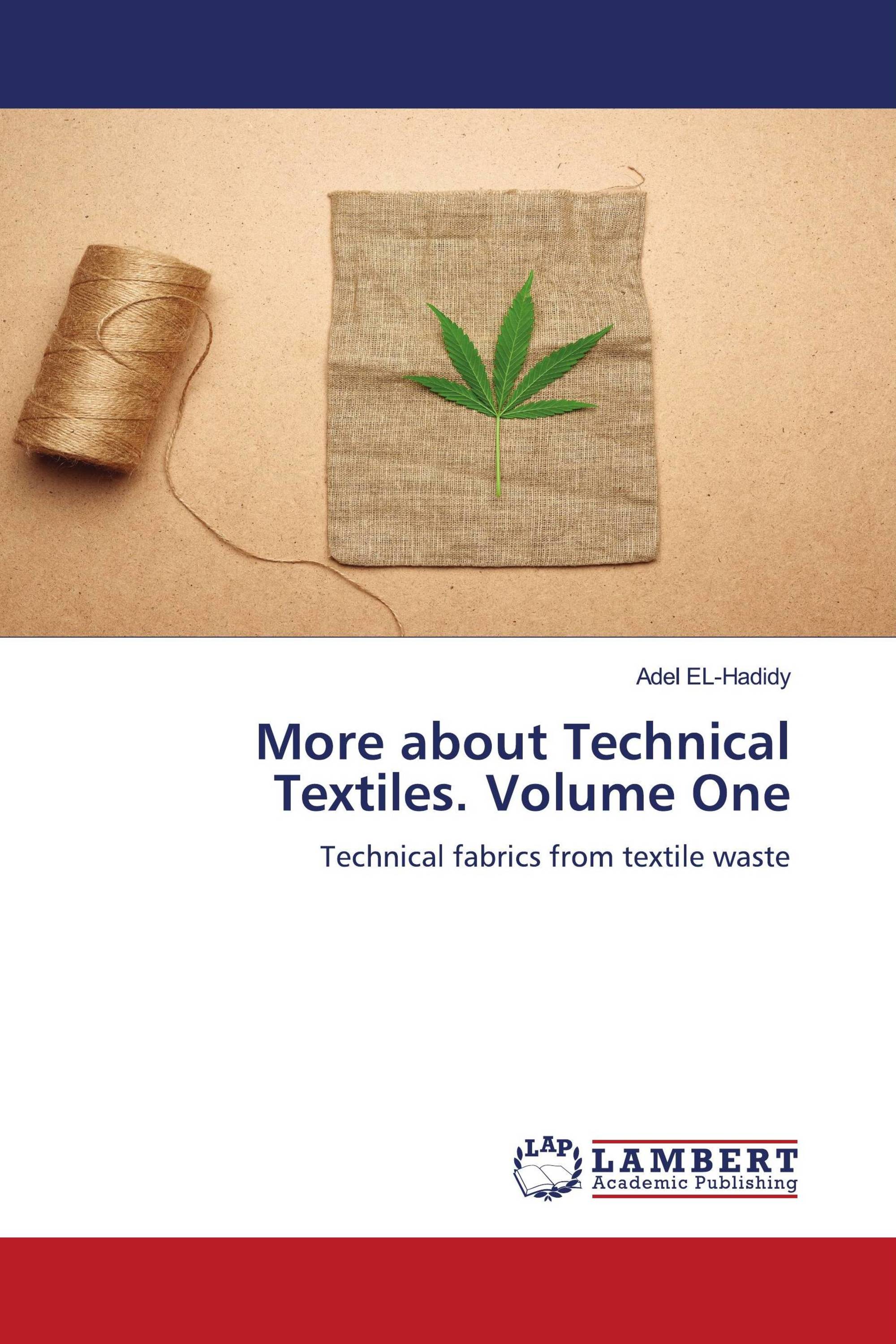 More about Technical Textiles. Volume One