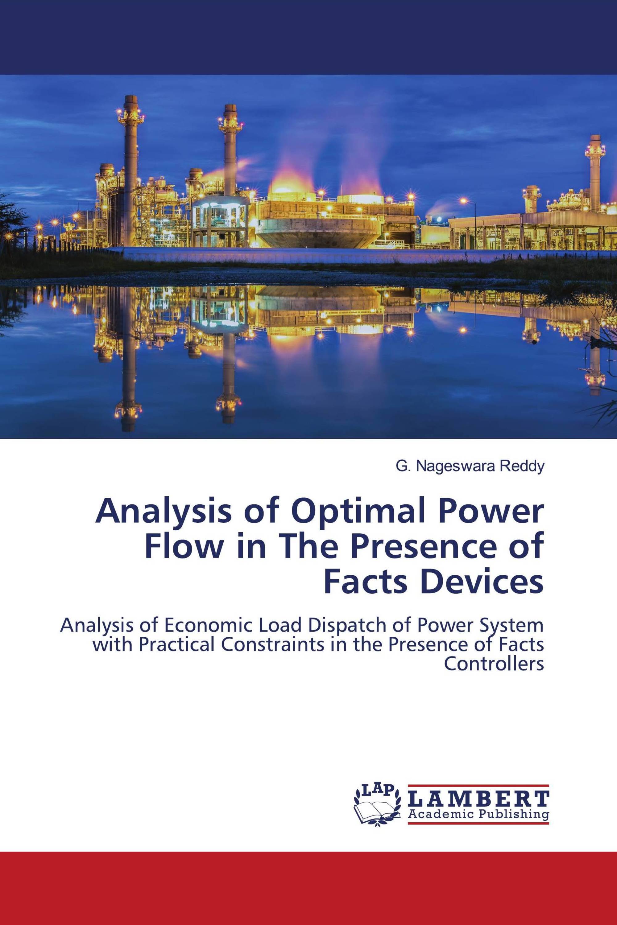 Analysis of Optimal Power Flow in The Presence of Facts Devices